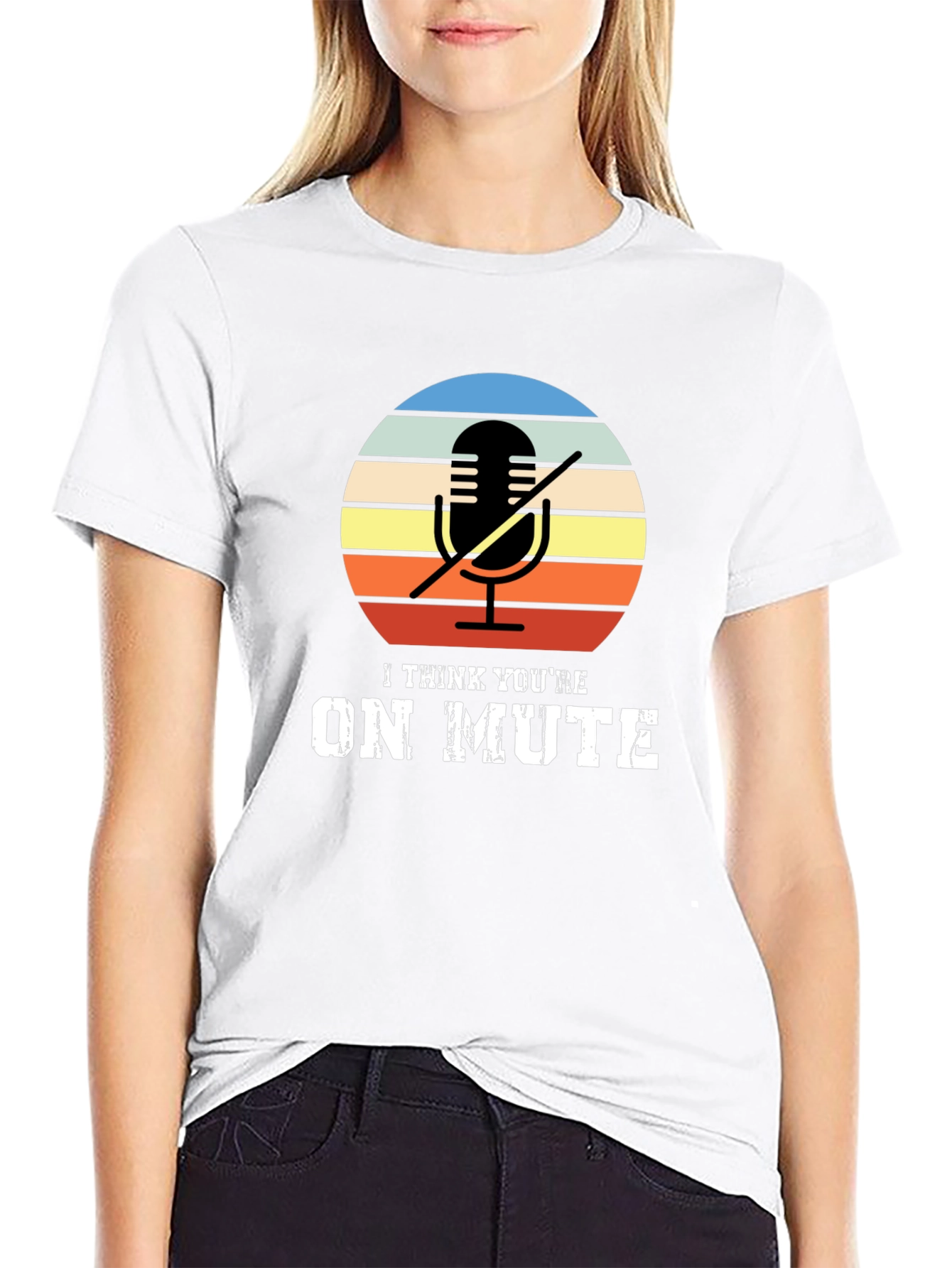 I Think Youre On Mute Graphic T-Shirt
