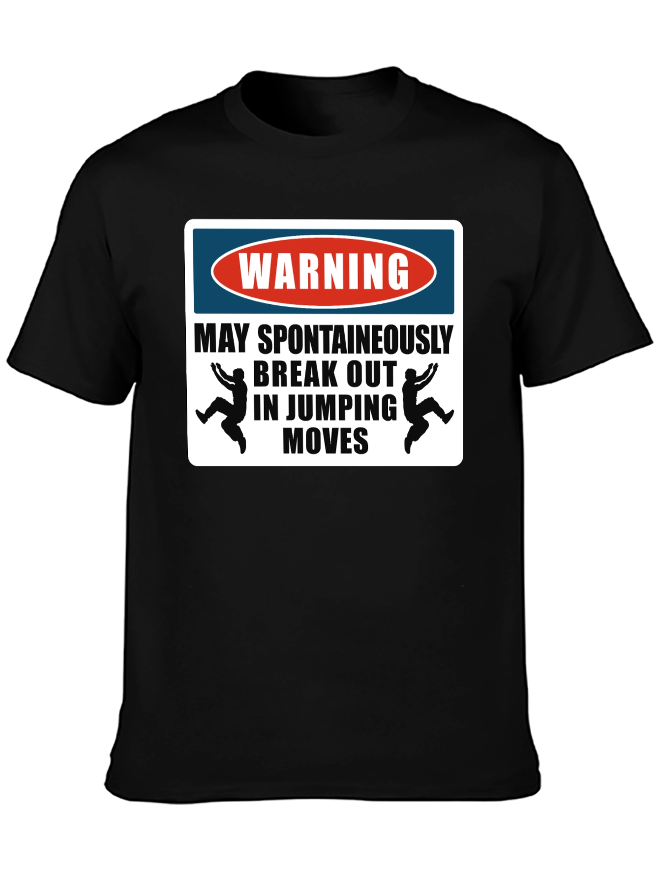 Warning Jumping Moves T-Shirt