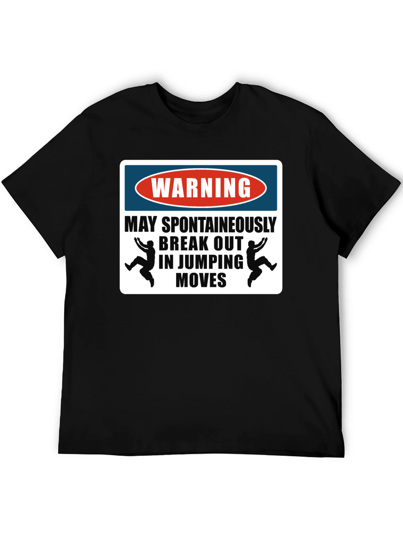 Warning Jumping Moves T-Shirt