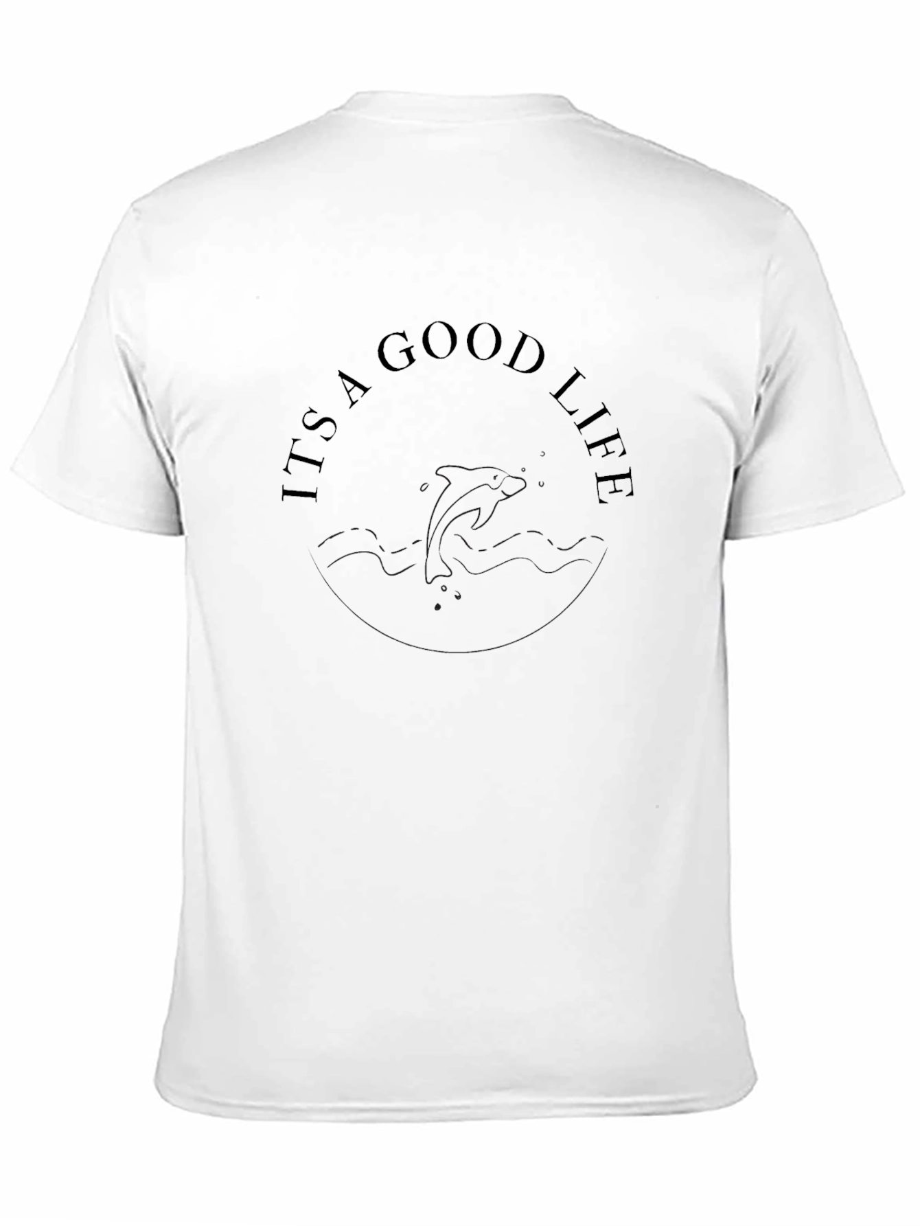Its A Good Life Dolphin Graphic Tee