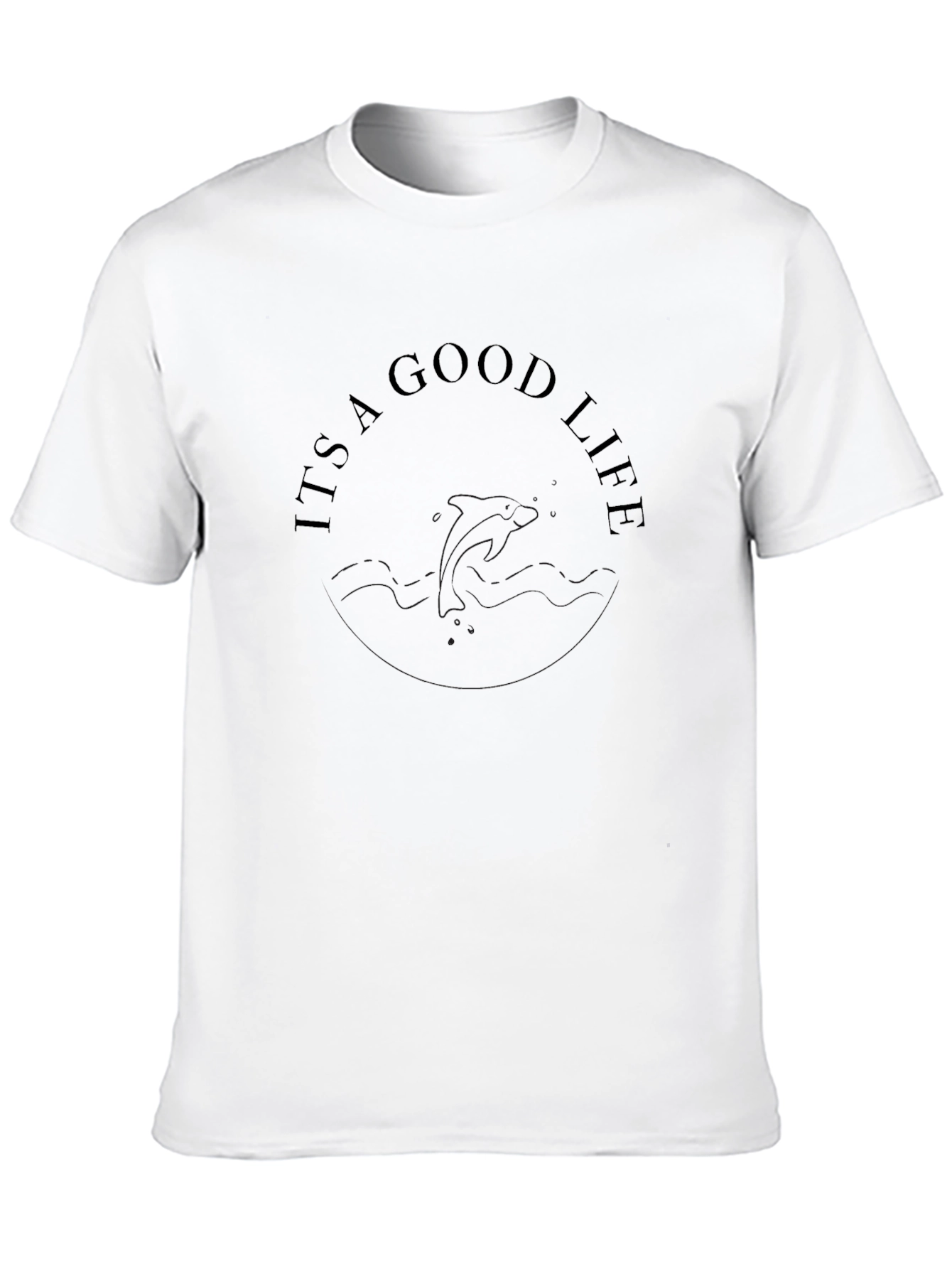 Its A Good Life Dolphin Graphic Tee