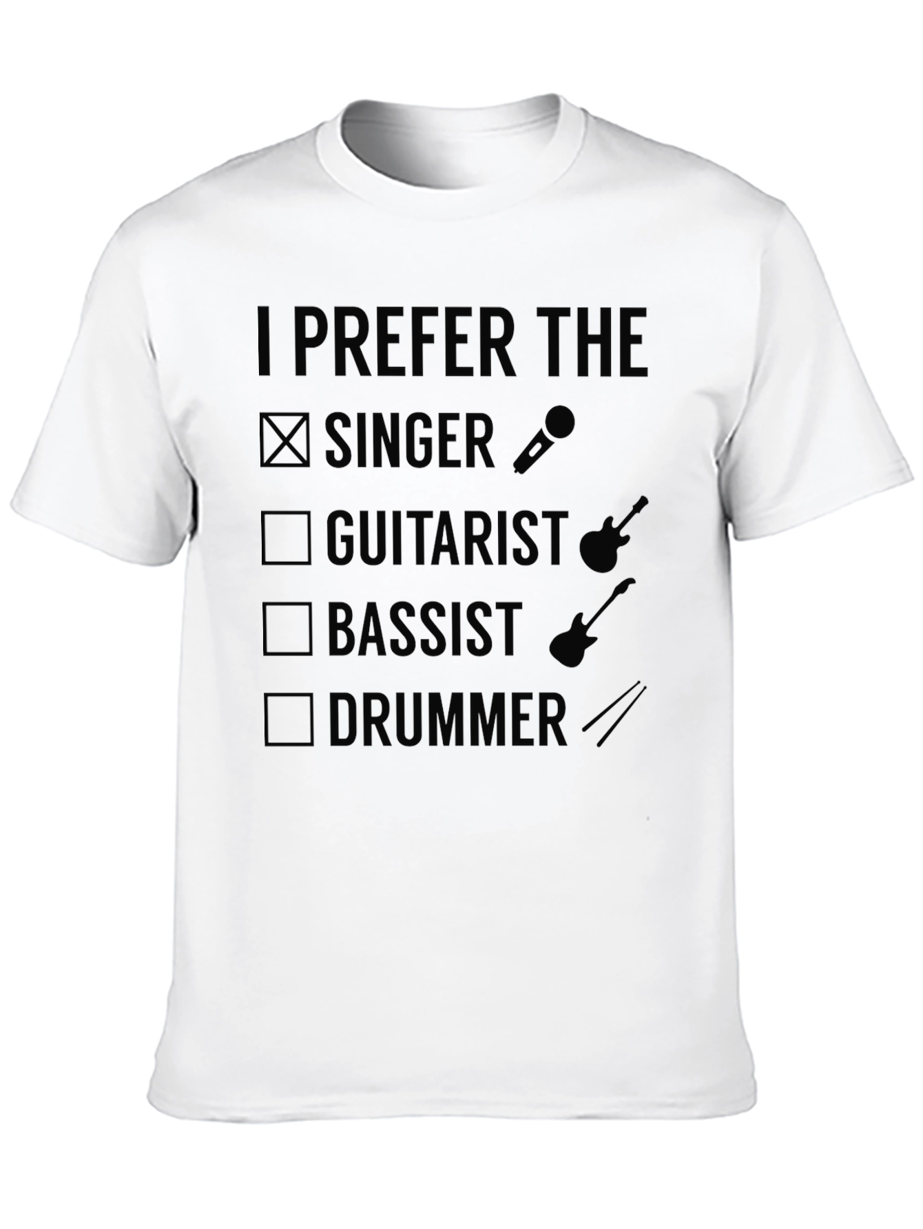 I Prefer the Singer Mens Black Graphic T-Shirt