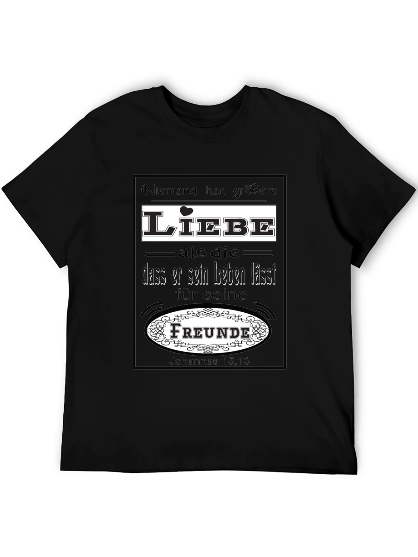 Love & Friendship T-Shirt - German Bible Verse