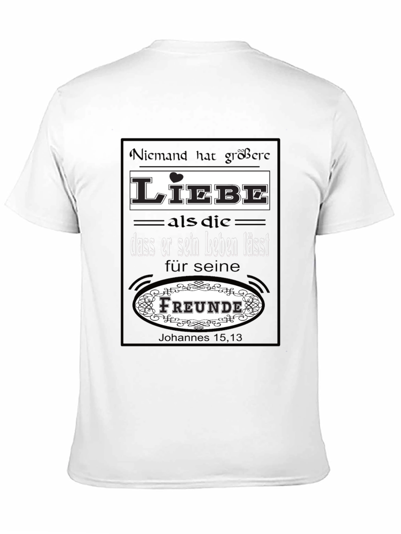 Love & Friendship T-Shirt - German Bible Verse