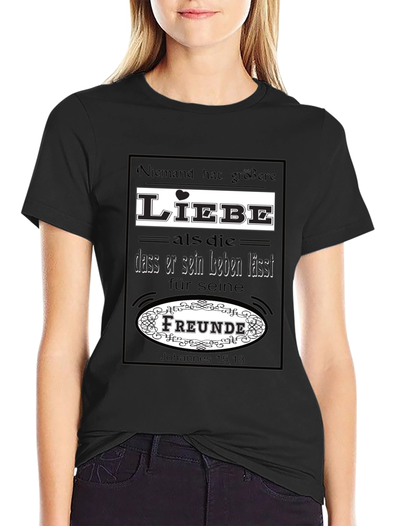 Love & Friendship T-Shirt - German Bible Verse
