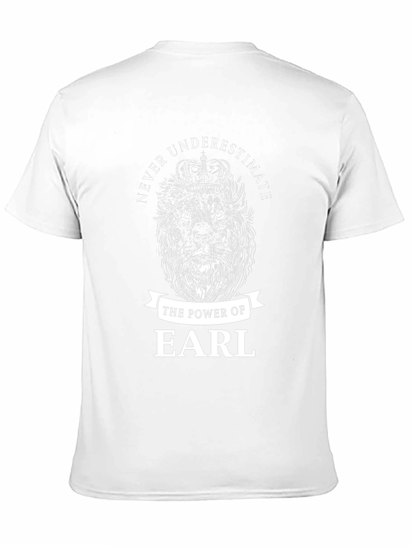 Never Underestimate Earl T-Shirt Lion Crown Black