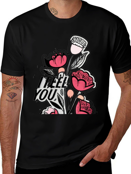 Floral I Feel You Black Graphic T-Shirt
