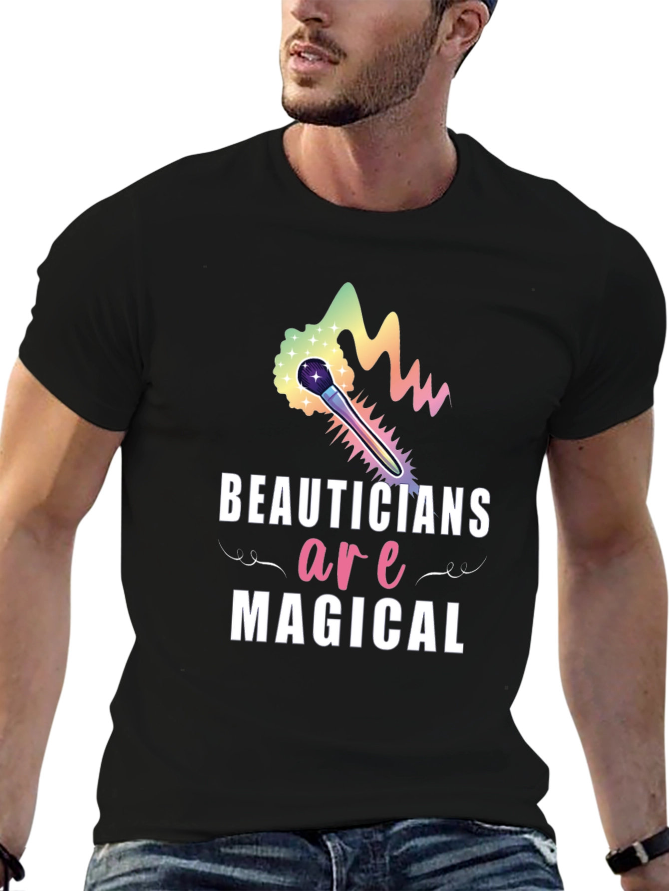 Beauticians Are Magical T-Shirt - Cosmetology Gift
