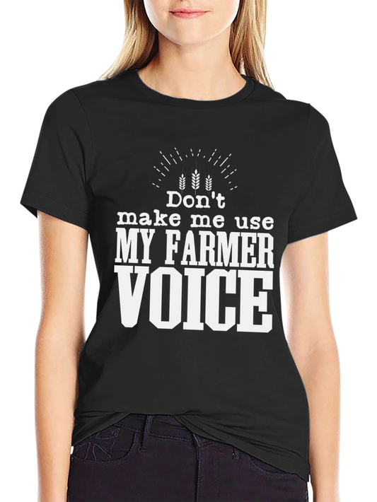 Funny Farmer Voice T-Shirt - Unisex