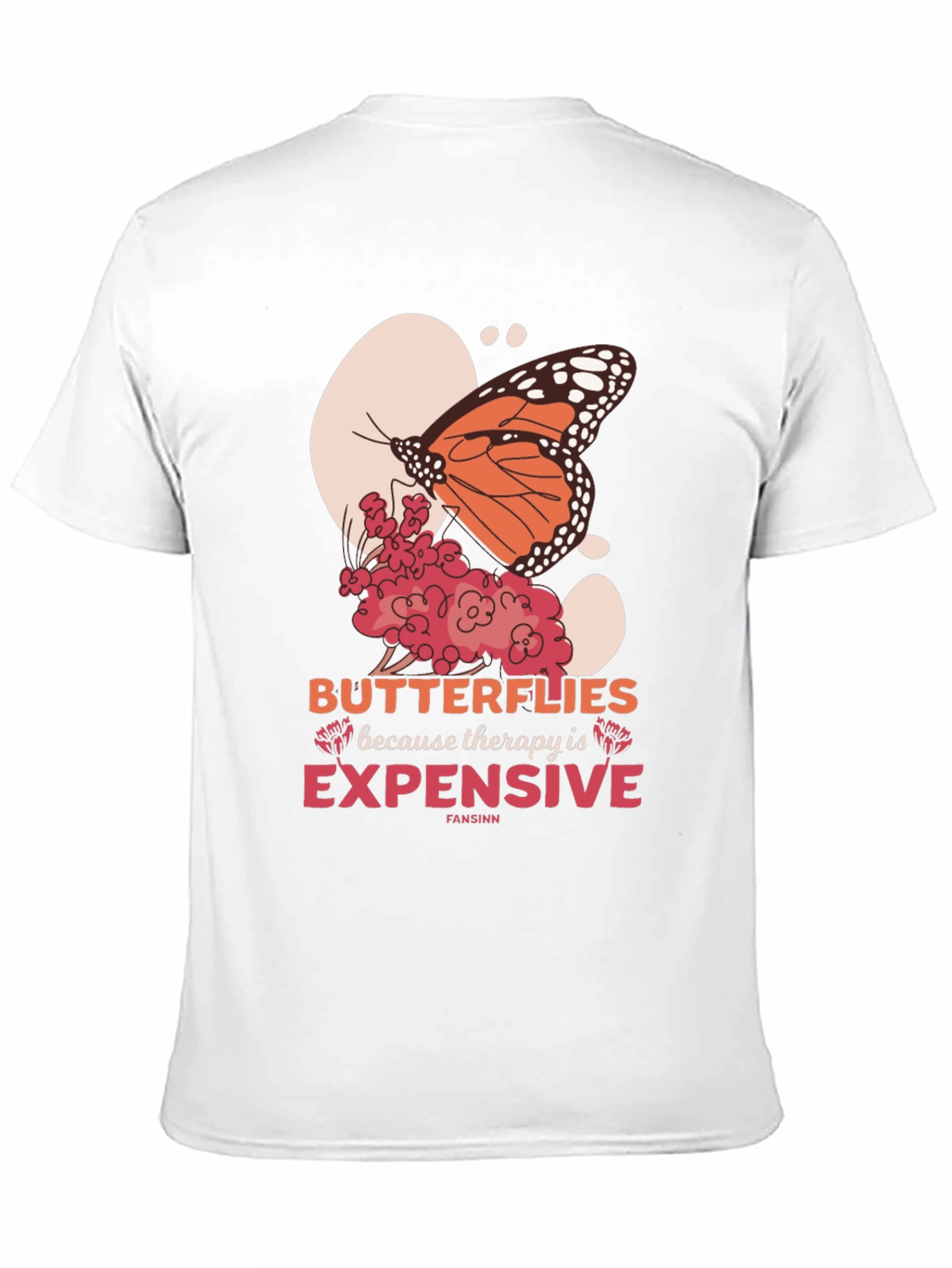 Butterfly Therapy T-Shirt - Expensive Humor