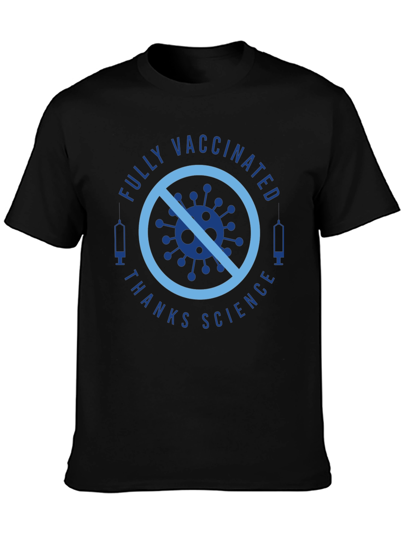 Fully Vaccinated T-Shirt - Thanks Science!