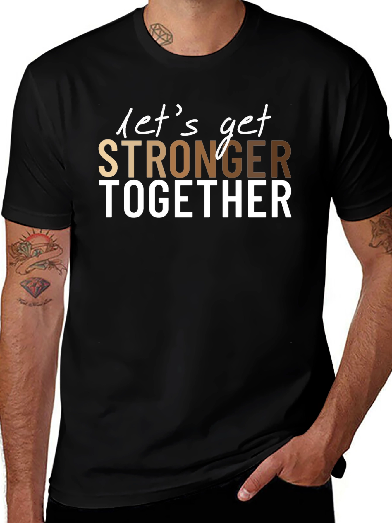 Lets Get Stronger Together T-Shirt