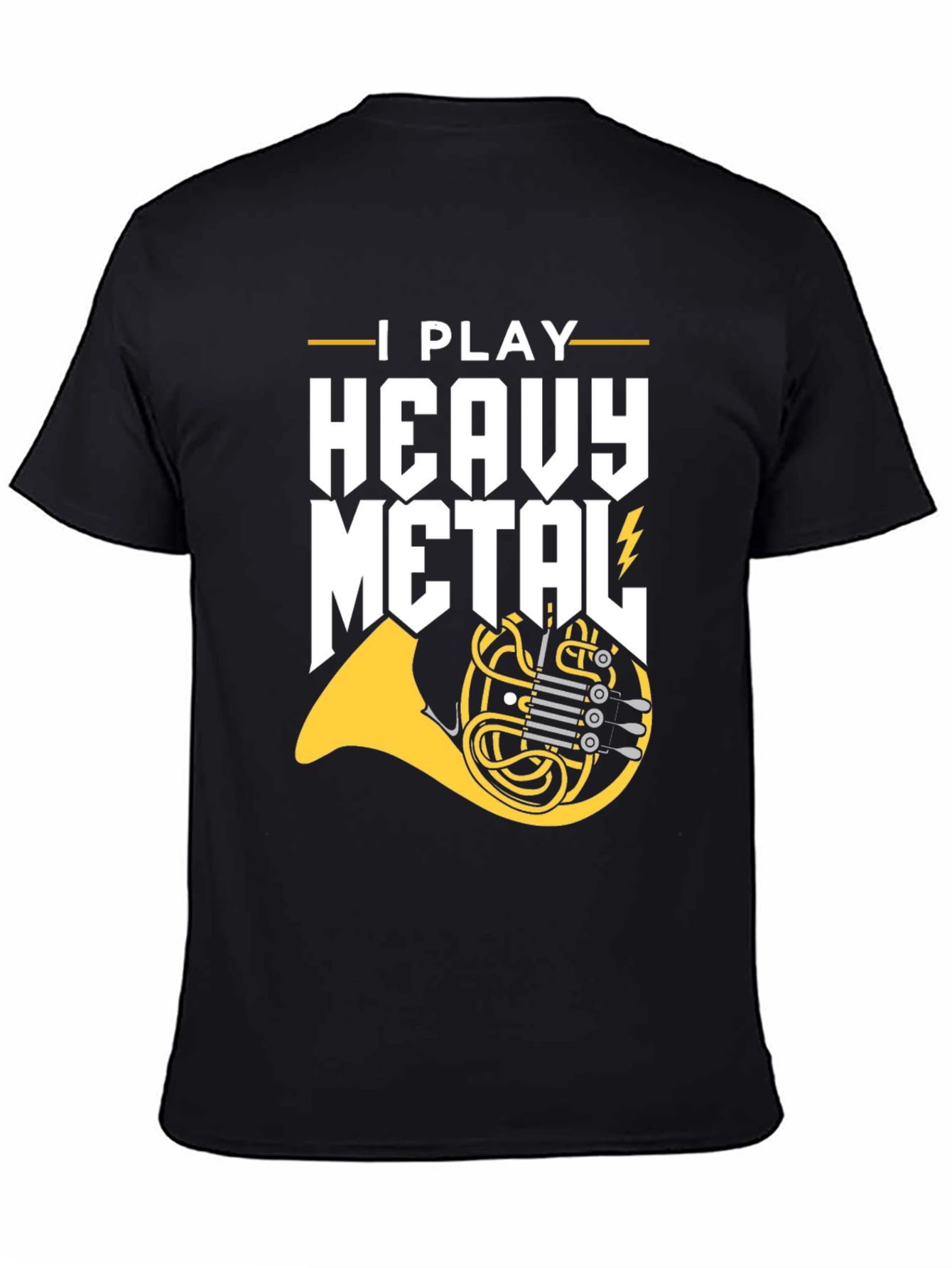 I Play Heavy Metal French Horn Graphic Tee