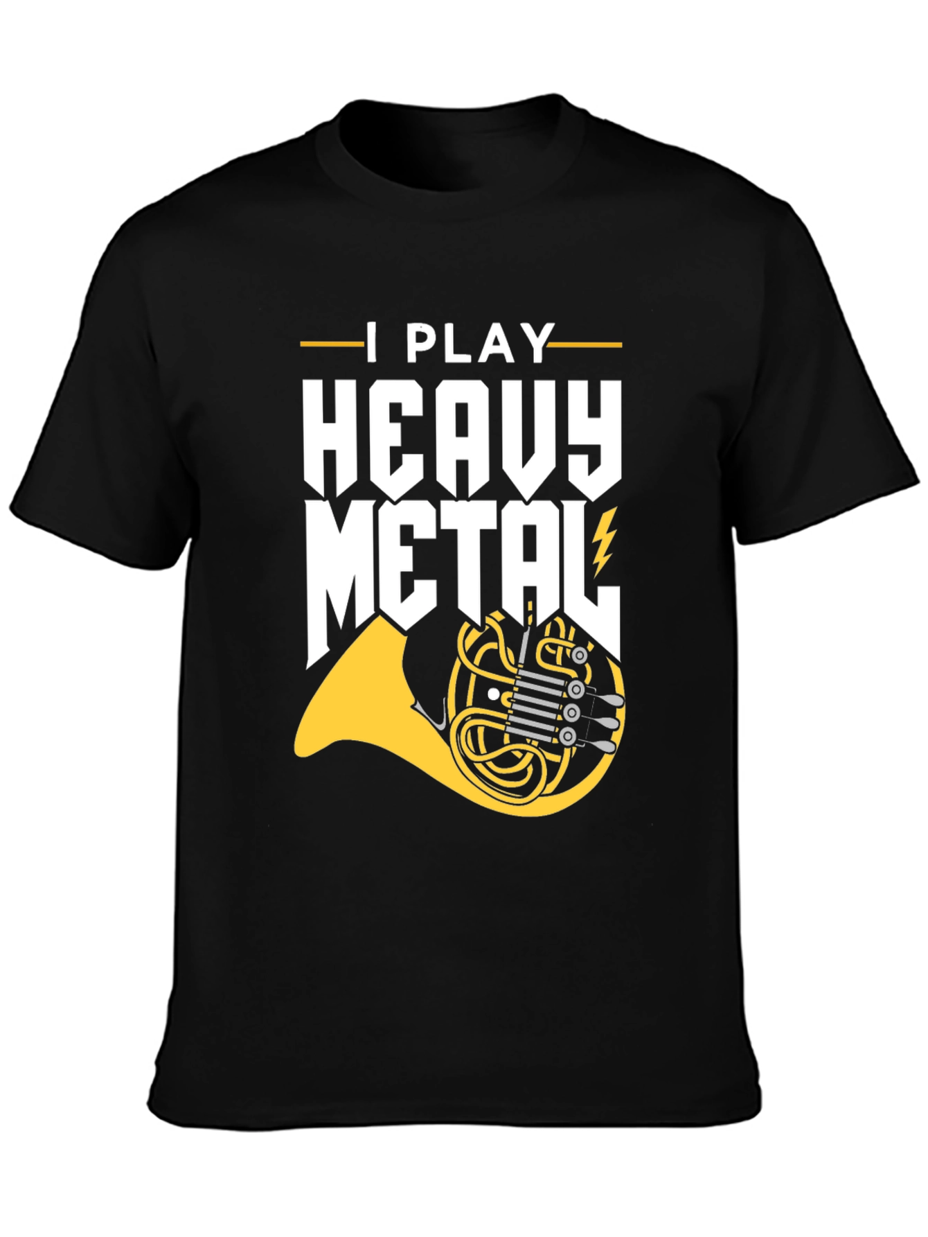 I Play Heavy Metal French Horn Graphic Tee