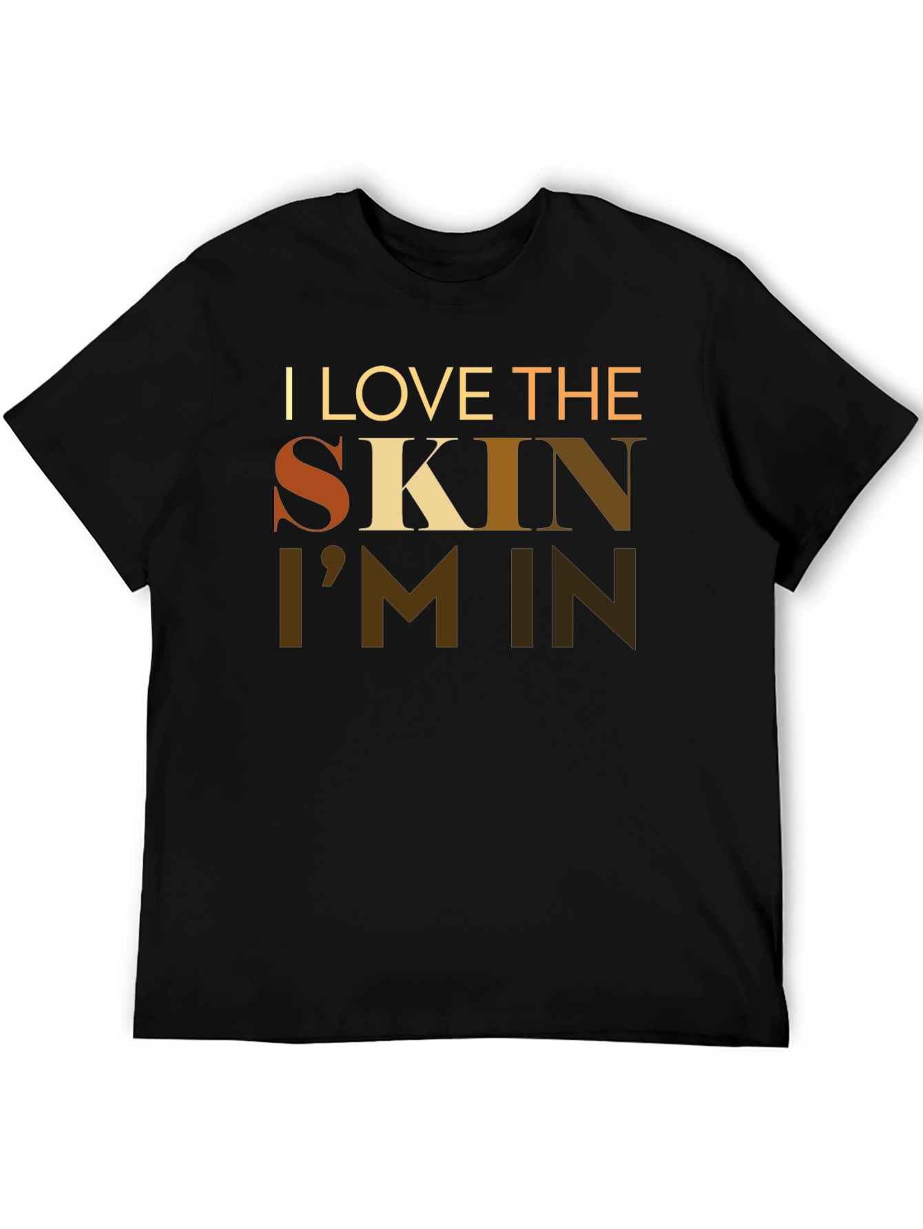 I Love The Skin Im In Graphic T-Shirt