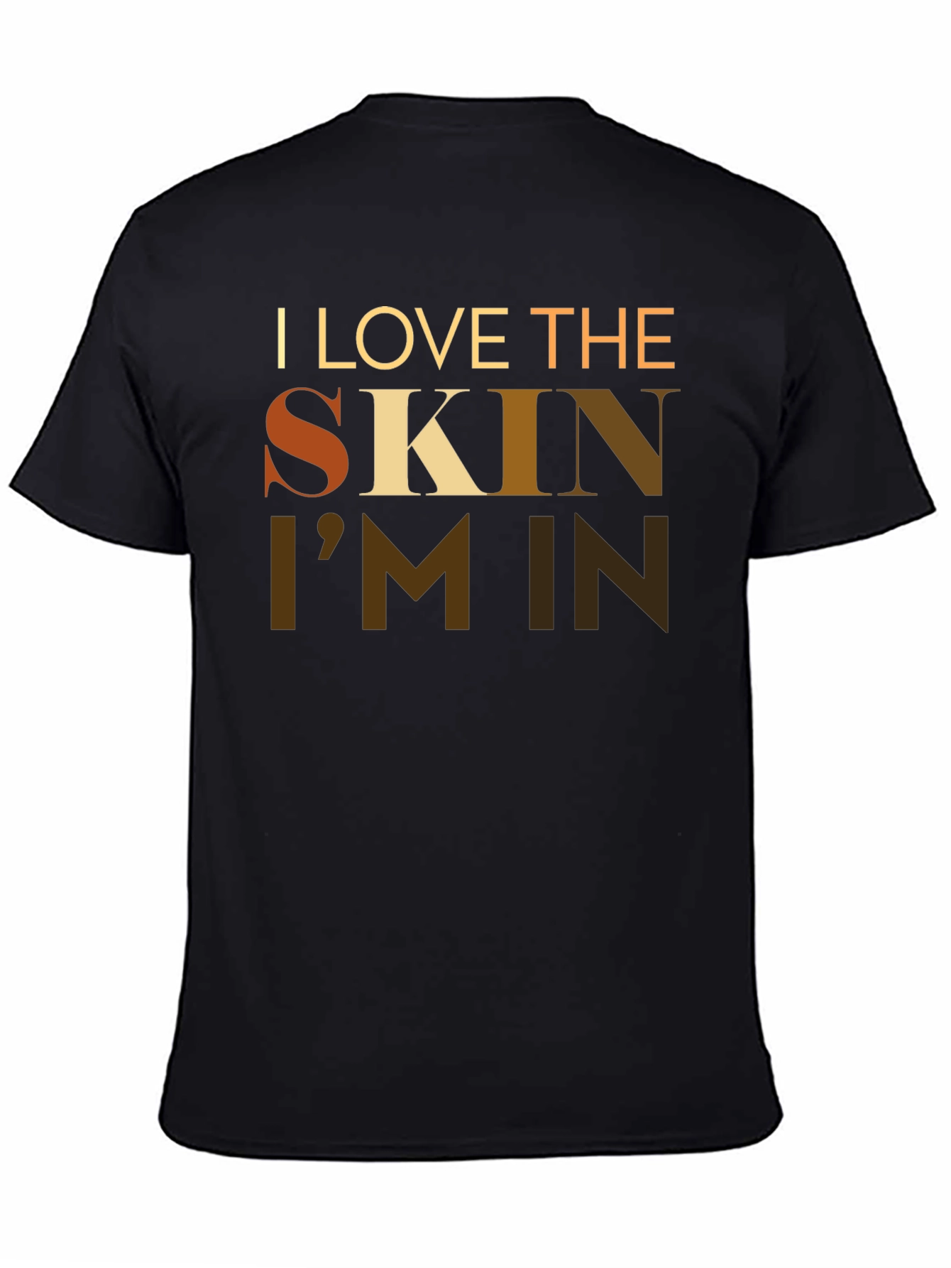 I Love The Skin Im In Graphic T-Shirt
