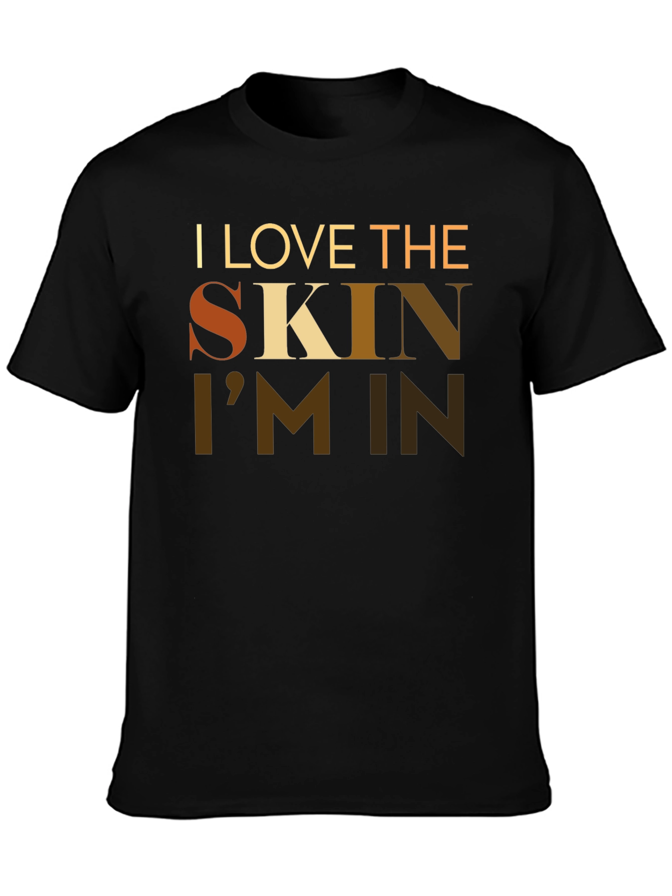 I Love The Skin Im In Graphic T-Shirt