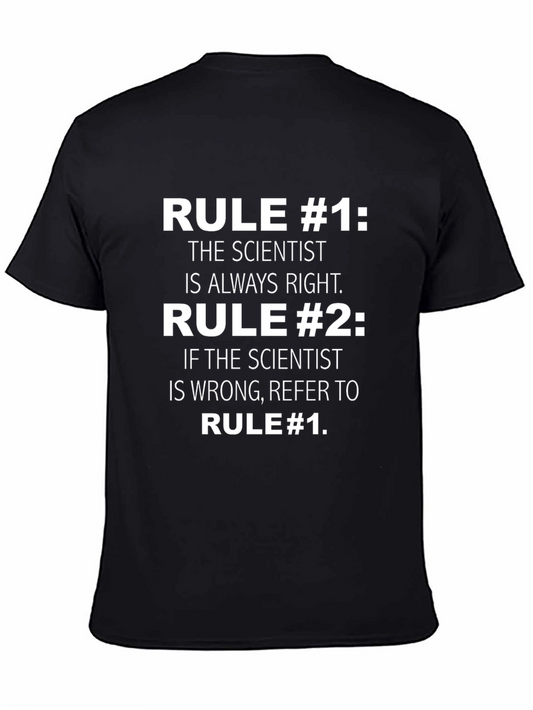 Scientist Rule T-Shirt - Funny Science Gift