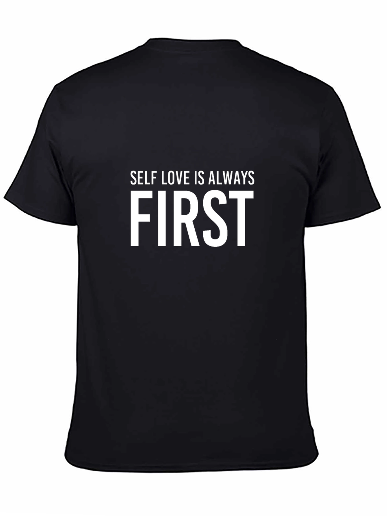 Self Love First Black T-Shirt
