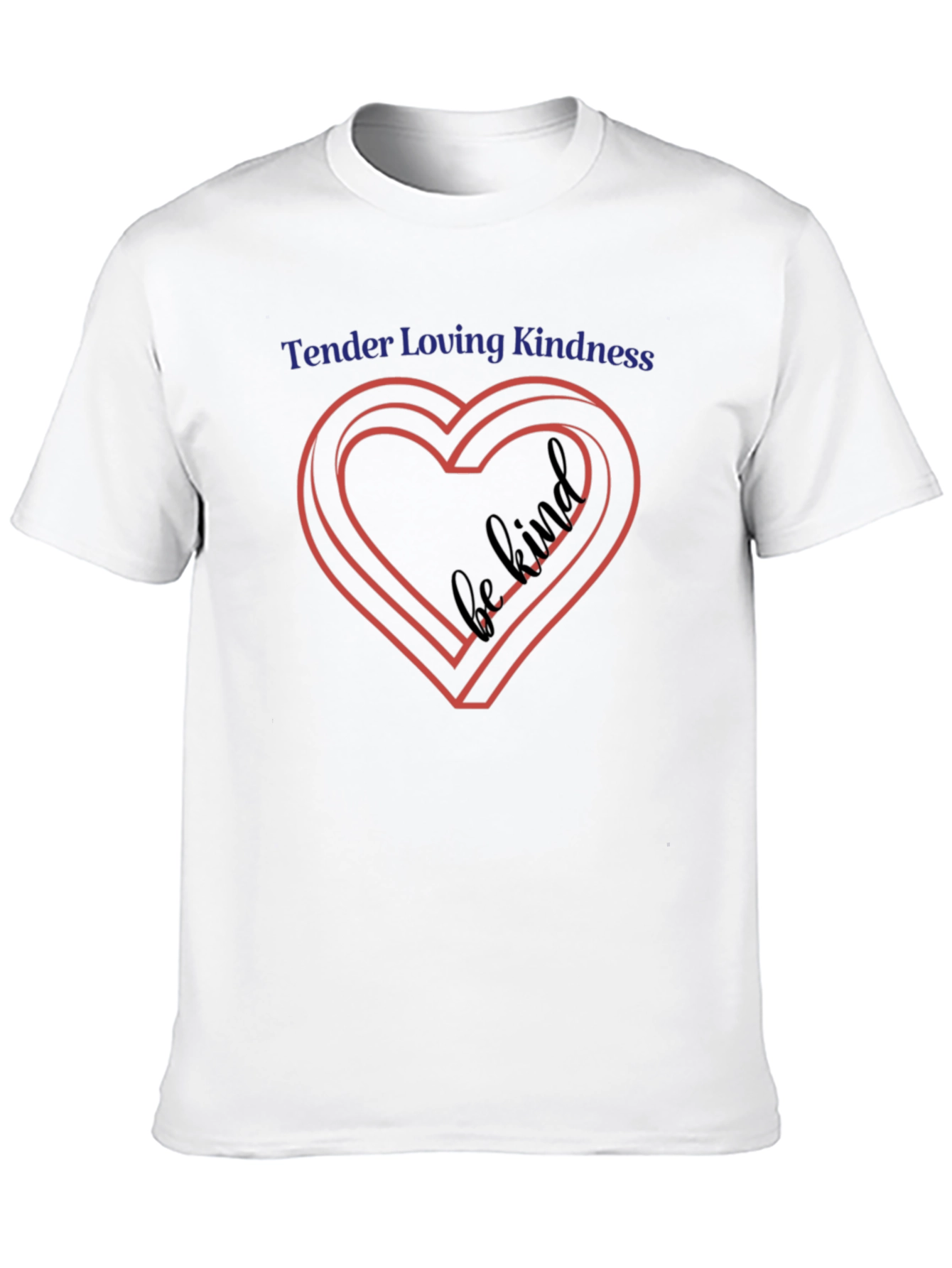 Tender Loving Kindness T-Shirt - Heart Design