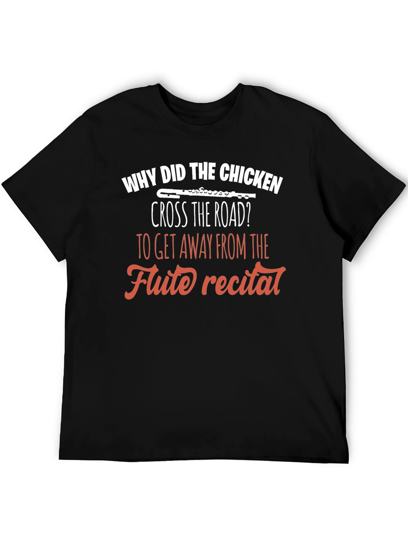 Why Did The Chicken Cross The Road T-Shirt