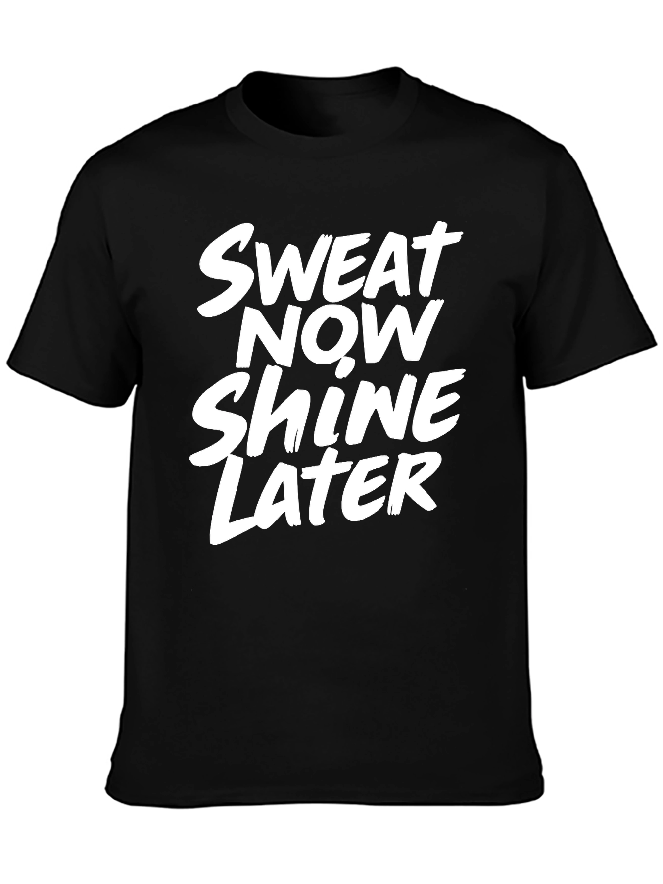 Sweat Now Shine Later Graphic Tee - Black