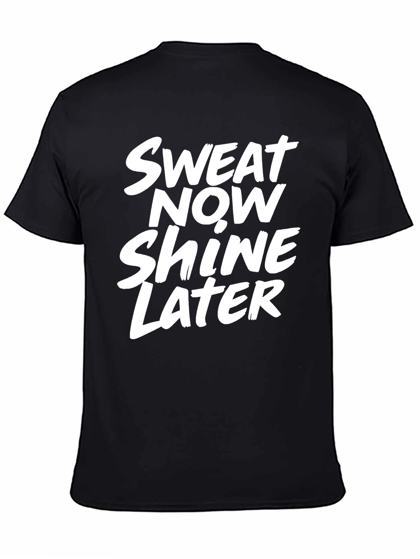 Sweat Now Shine Later Graphic Tee - Black