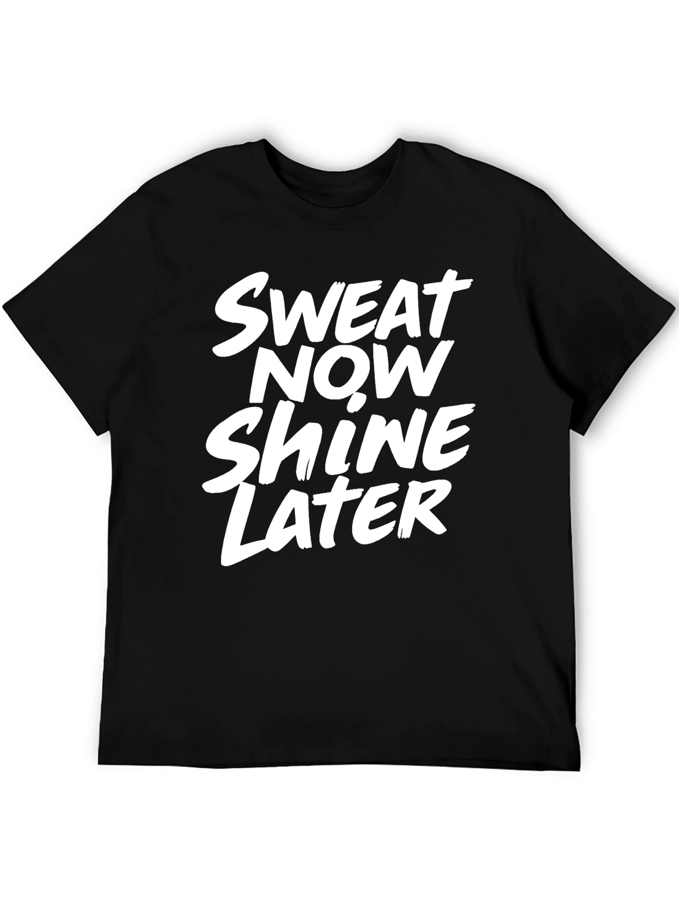 Sweat Now Shine Later Graphic Tee - Black