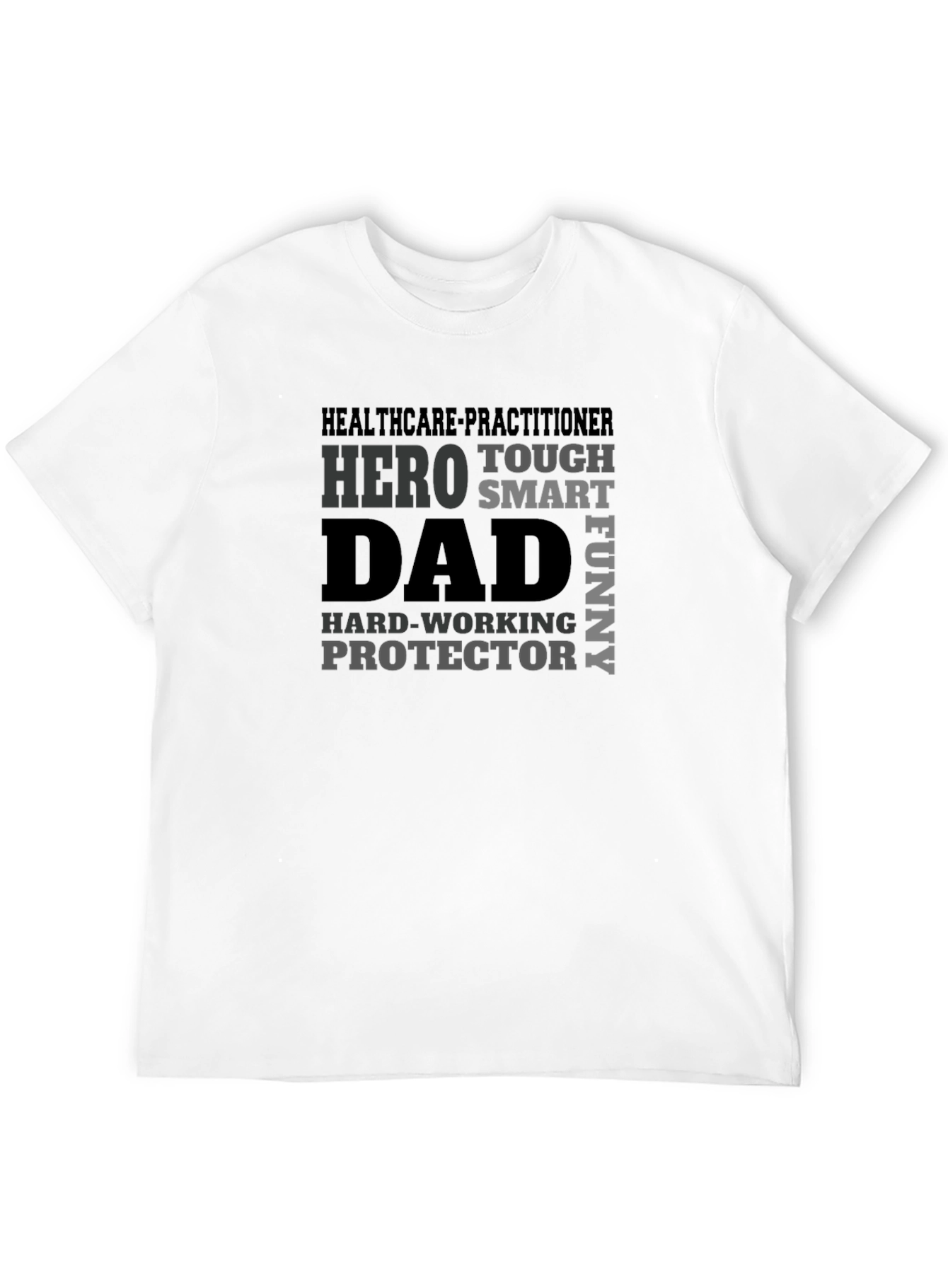Hero Dad Graphic T-Shirt - Healthcare Practitioner