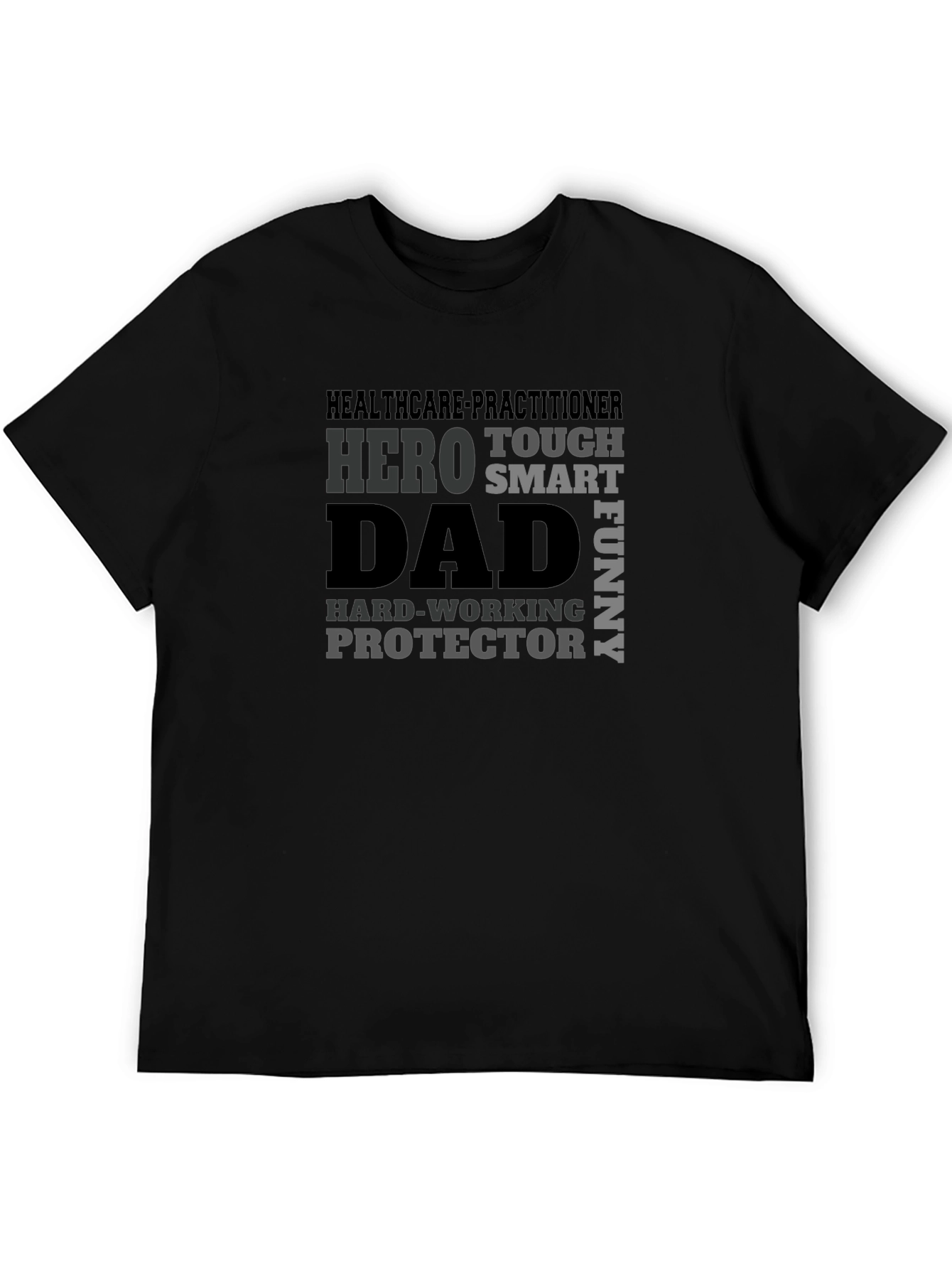 Hero Dad Graphic T-Shirt - Healthcare Practitioner