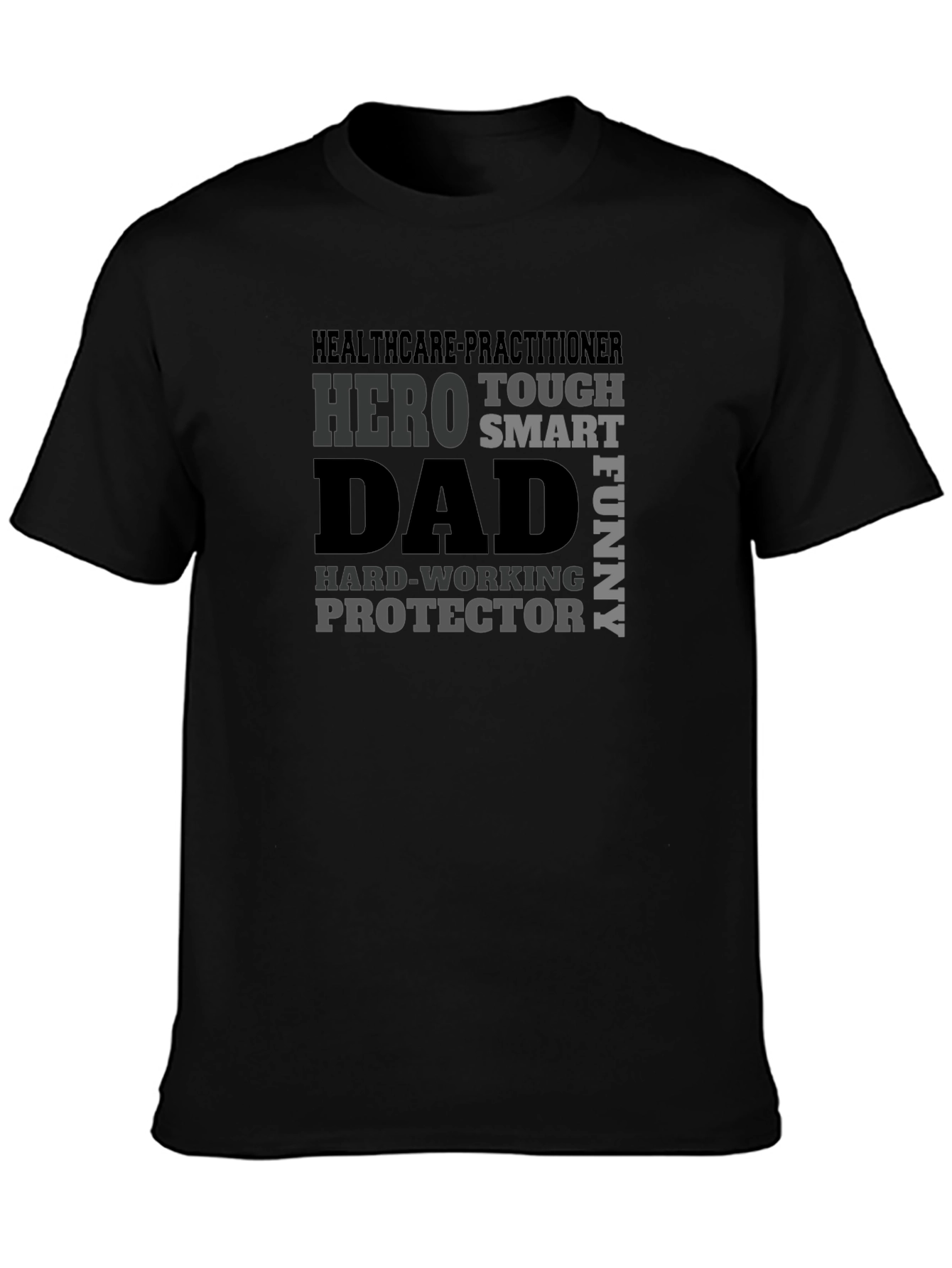 Hero Dad Graphic T-Shirt - Healthcare Practitioner