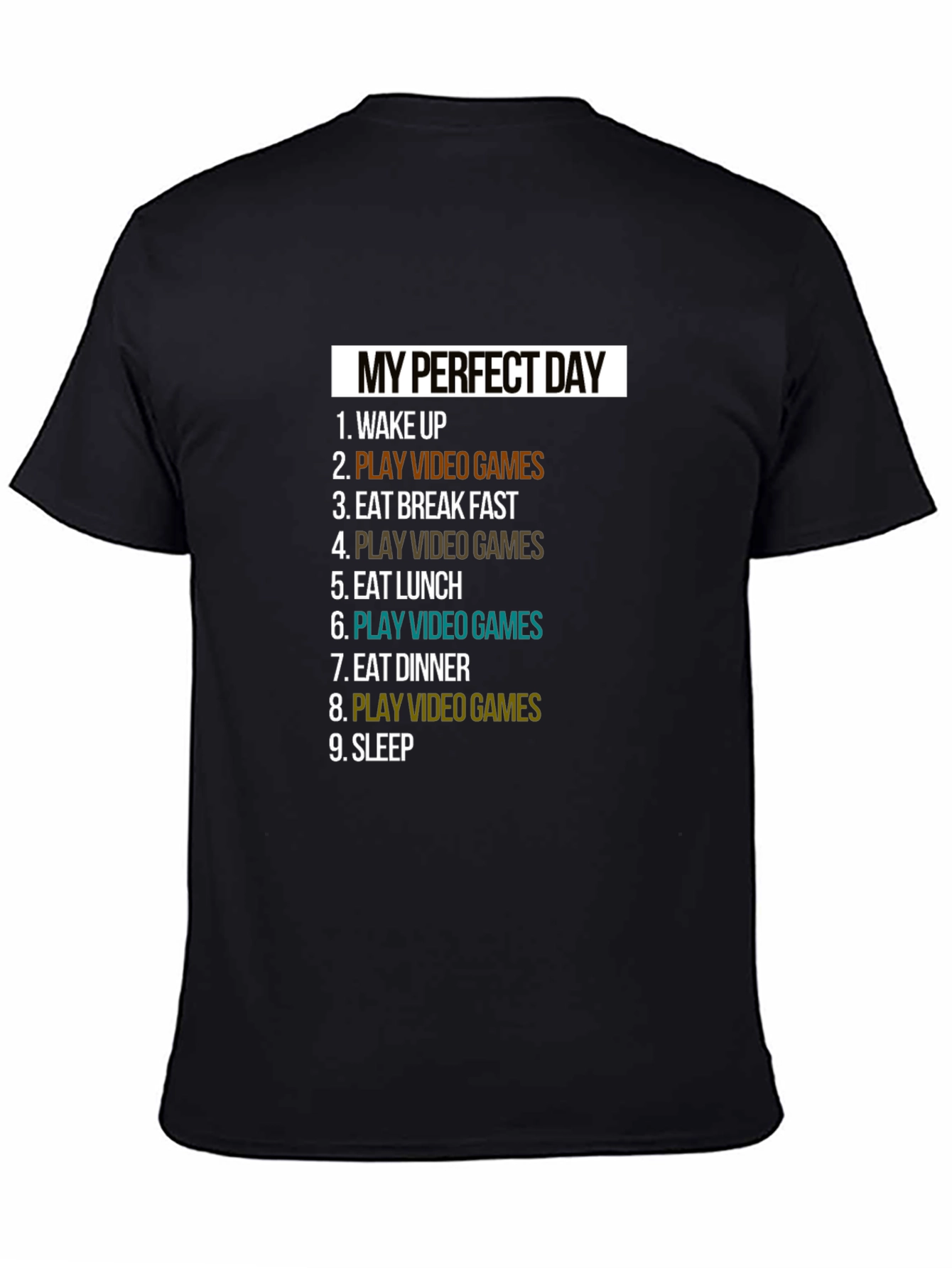 My Perfect Day Video Game T-Shirt