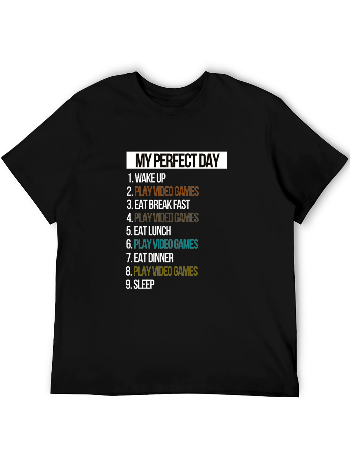 My Perfect Day Video Game T-Shirt
