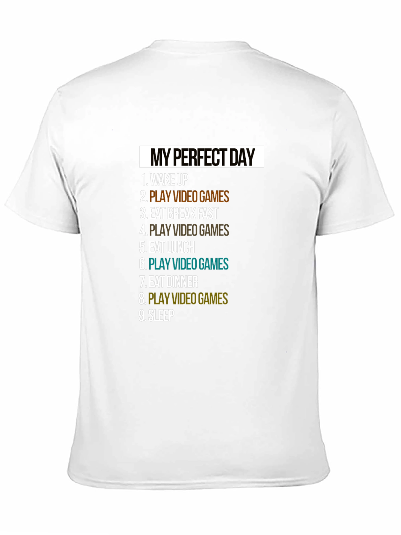 My Perfect Day Video Game T-Shirt