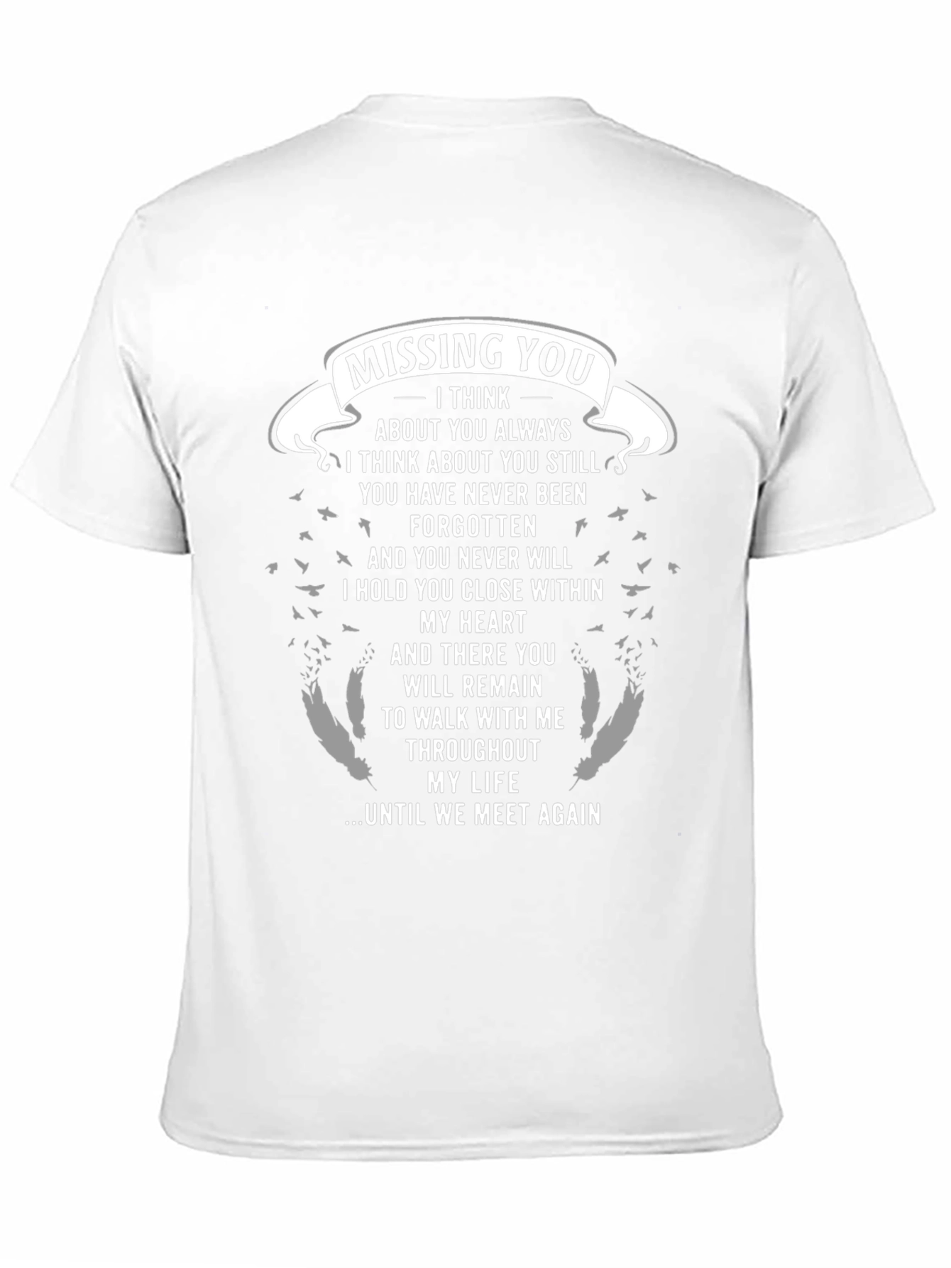 Missing You Remembrance Graphic T-Shirt