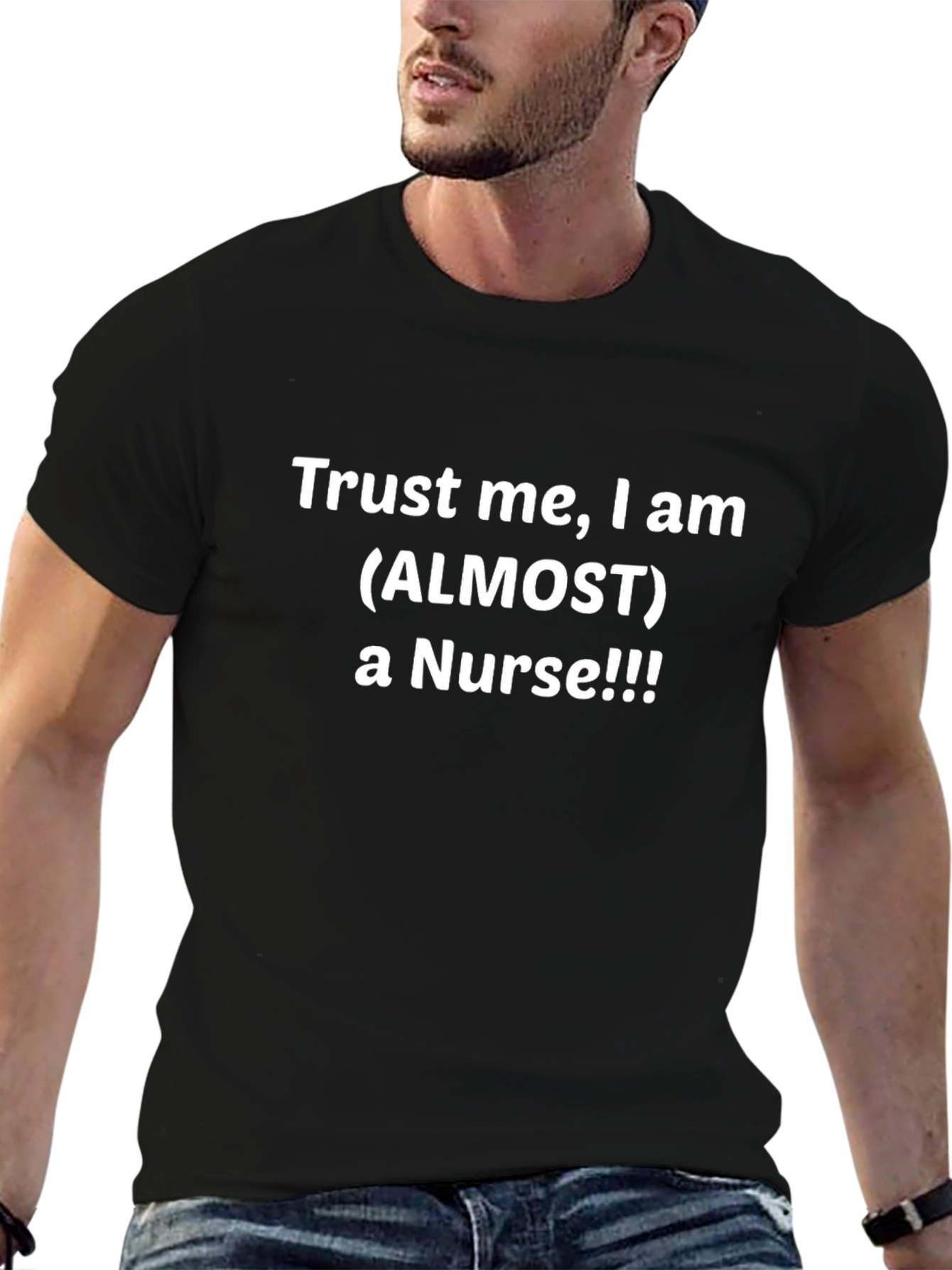 Trust Me I Am Almost a Nurse Black T-Shirt