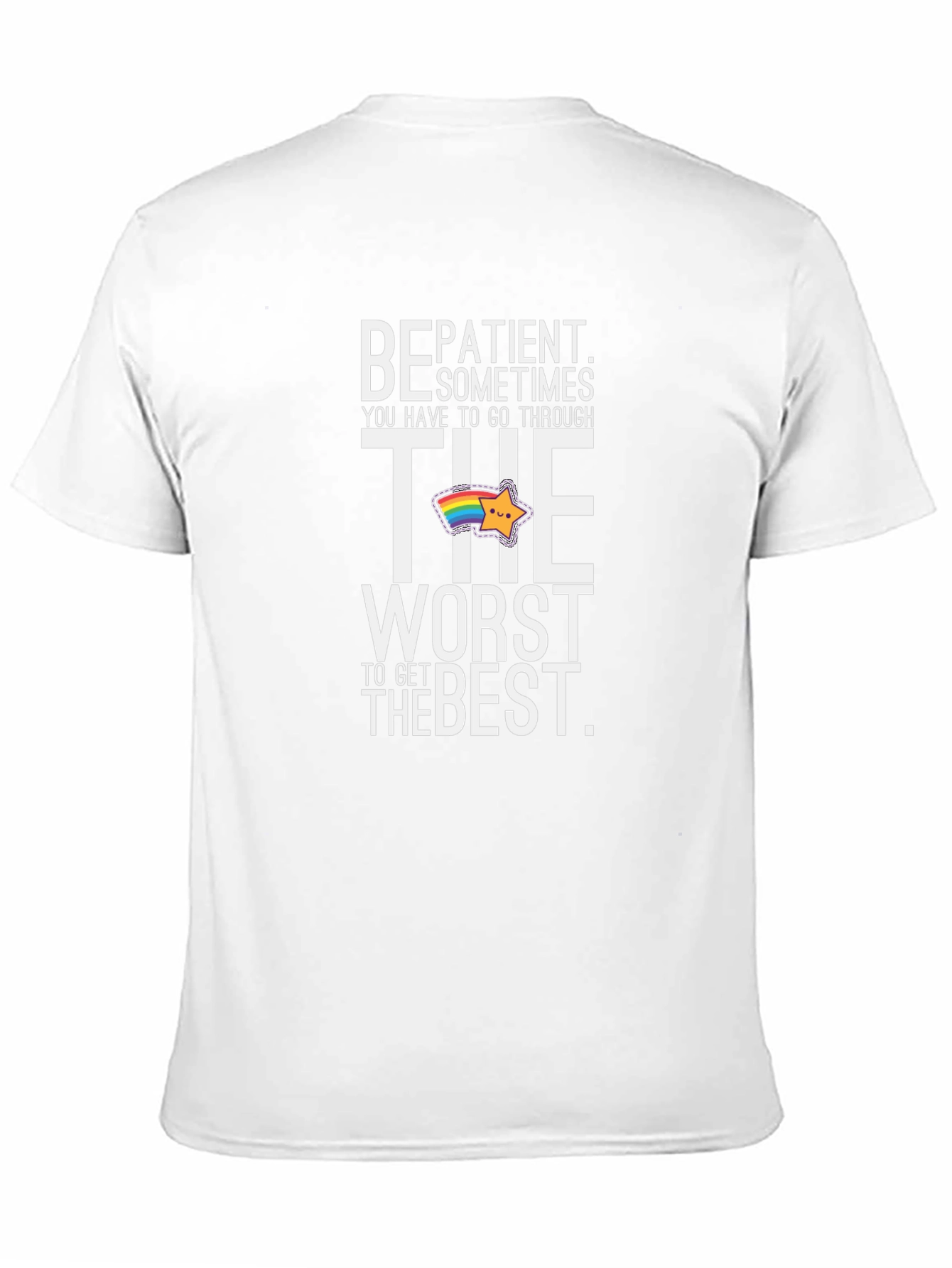 Be Patient T-Shirt - Inspirational Graphic Tee