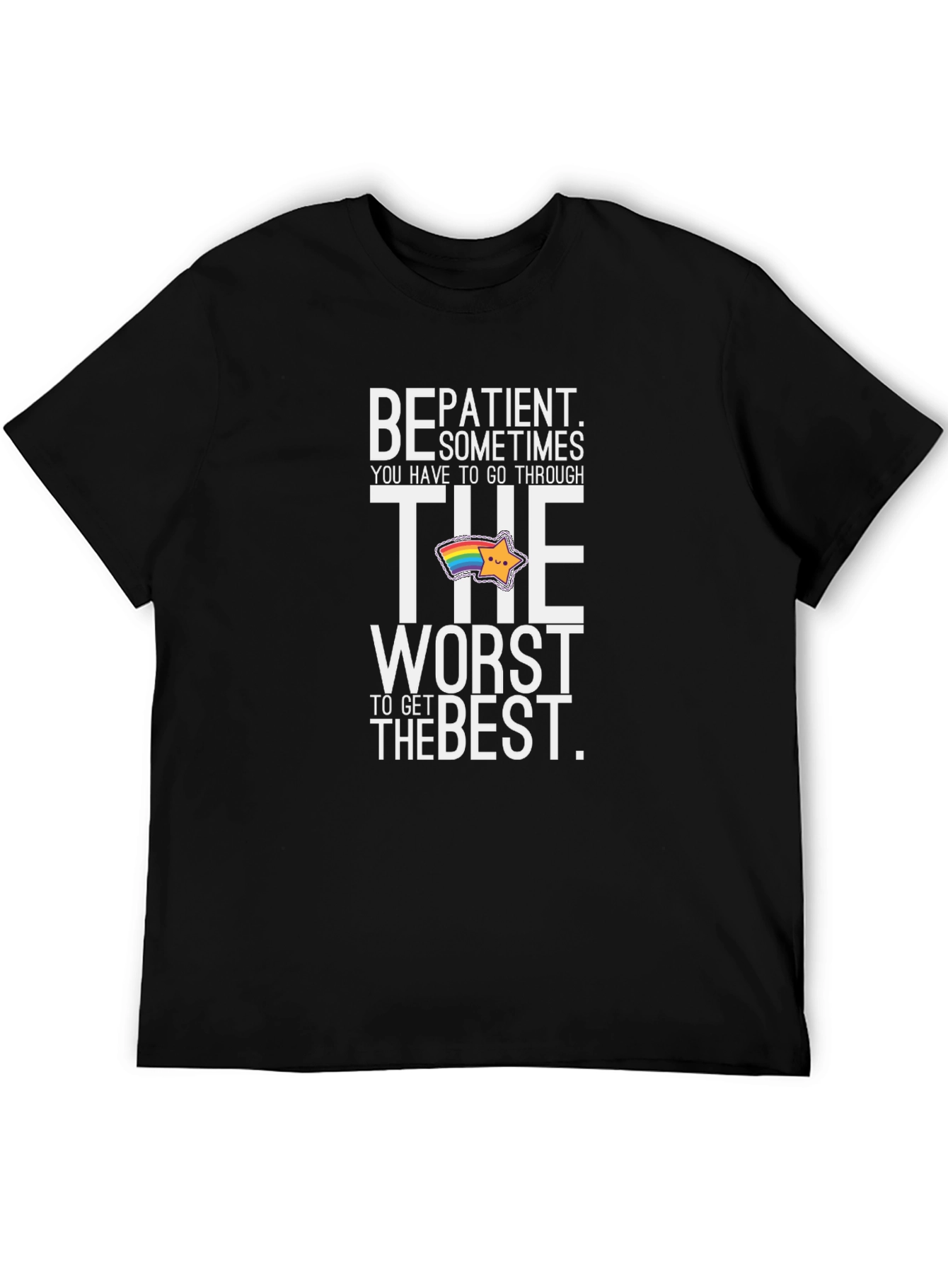 Be Patient T-Shirt - Inspirational Graphic Tee