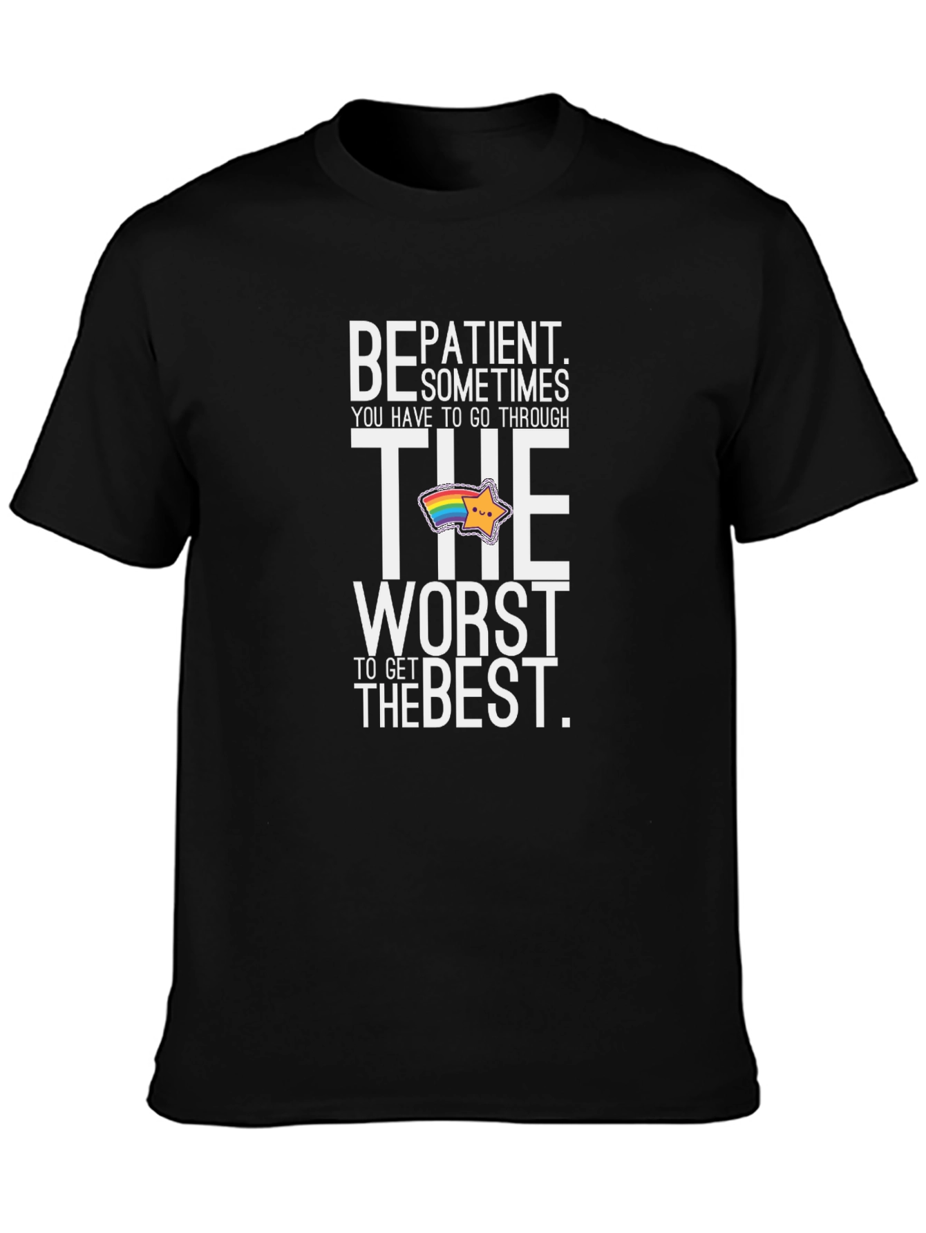 Be Patient T-Shirt - Inspirational Graphic Tee