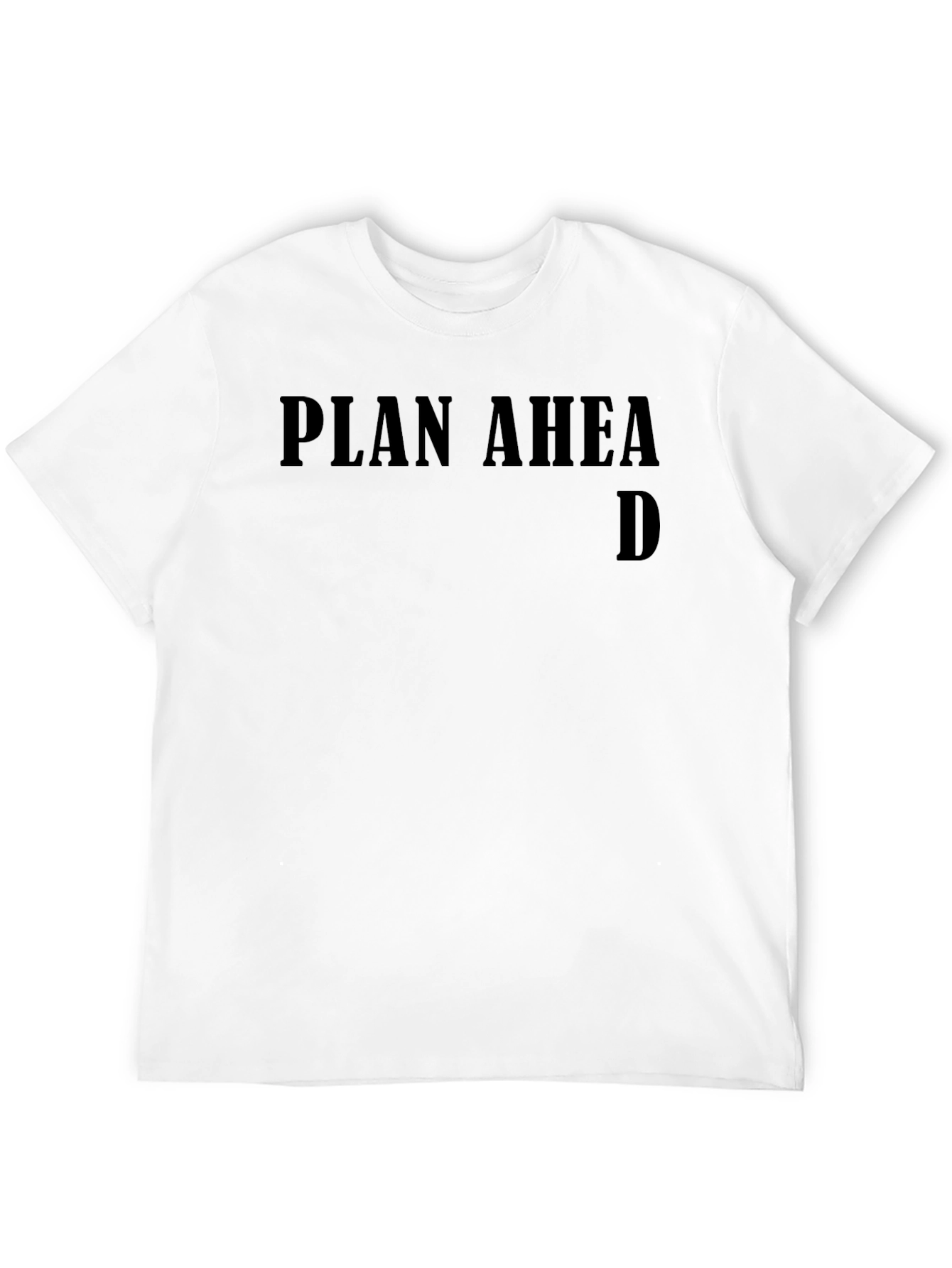 Plan Ahead Funny Graphic Tee - Black