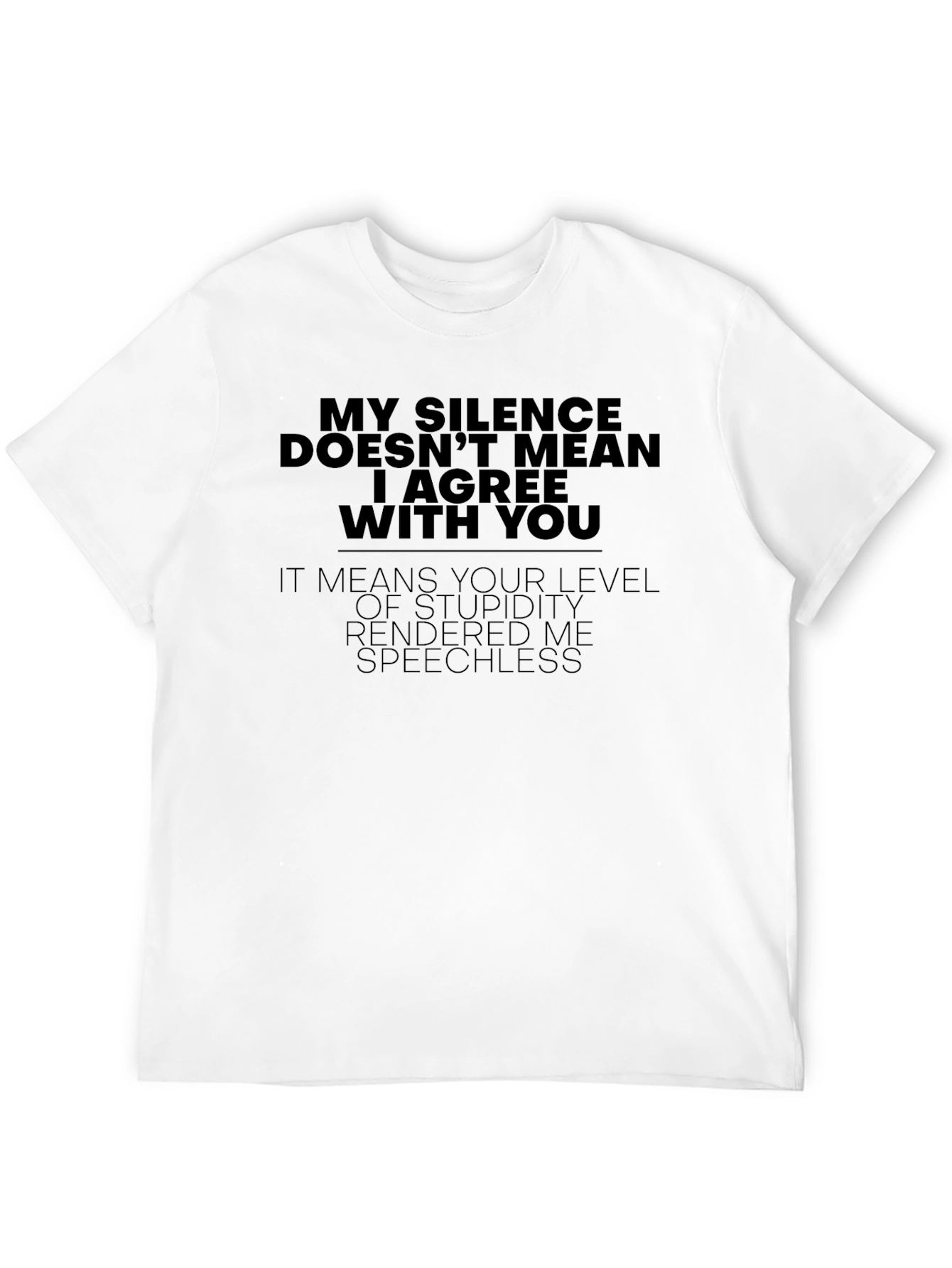 Sarcastic Silence T-Shirt - Funny Sarcasm Tee