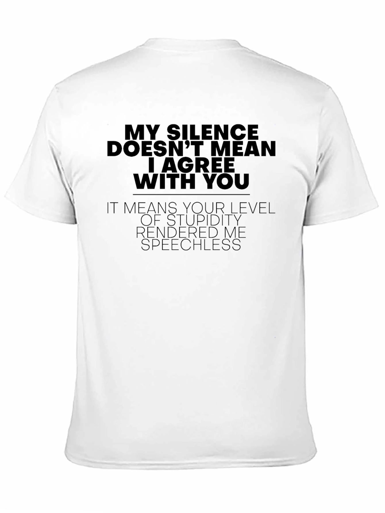 Sarcastic Silence T-Shirt - Funny Sarcasm Tee