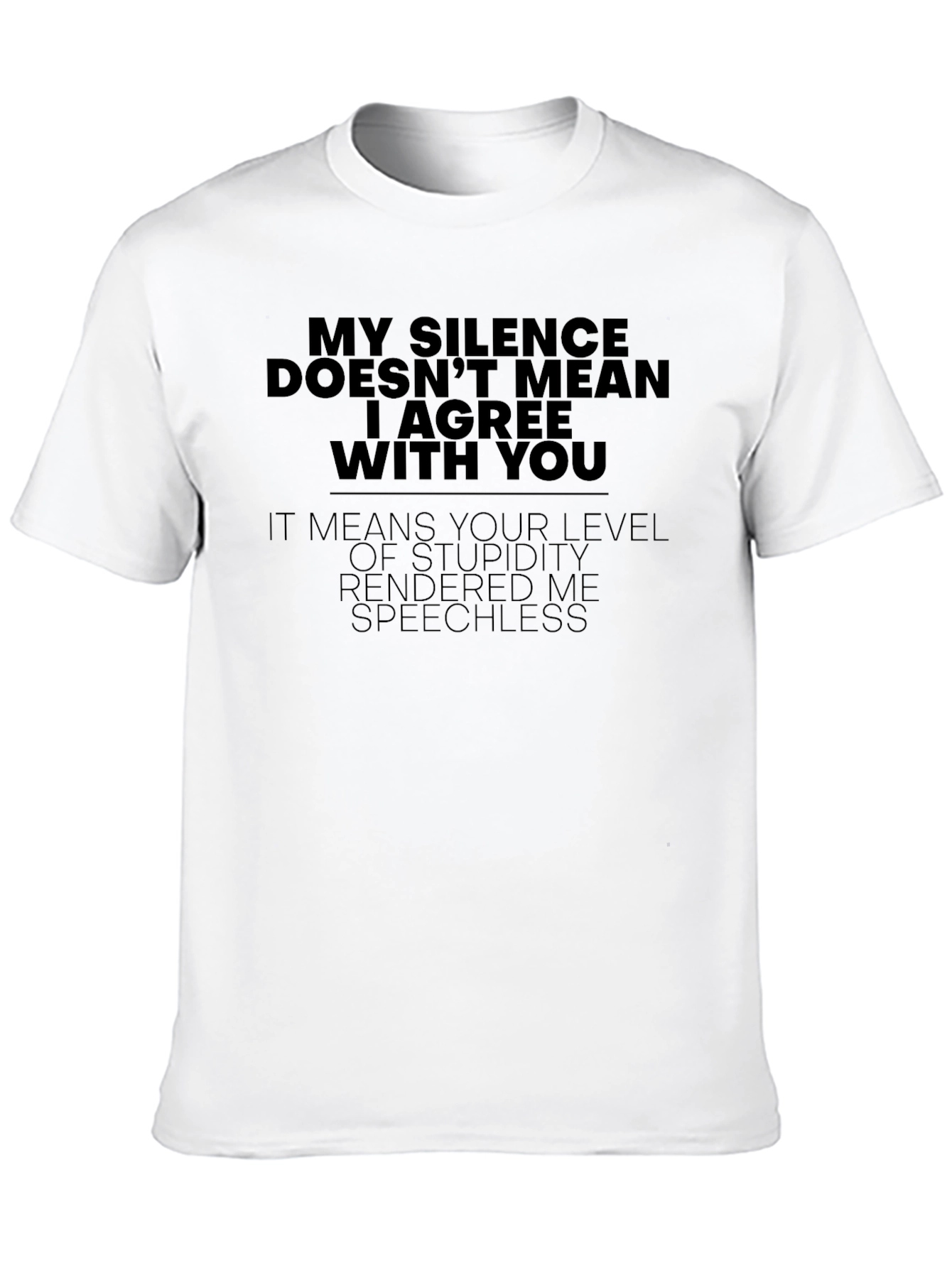 Sarcastic Silence T-Shirt - Funny Sarcasm Tee