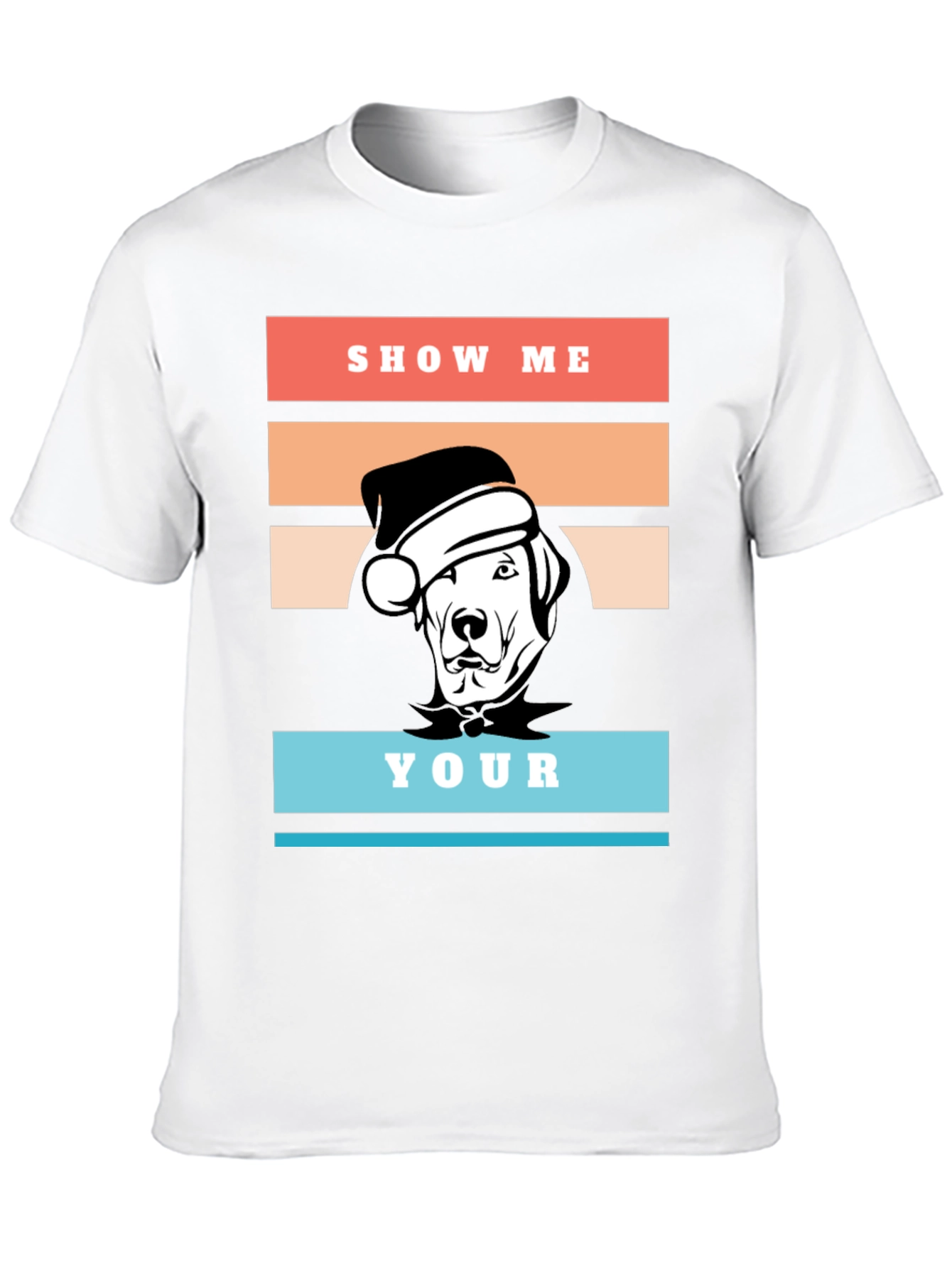 Show Me Your Dog T-Shirt - Christmas Holiday Tee