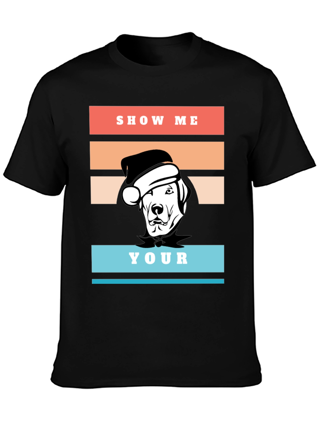 Show Me Your Dog T-Shirt - Christmas Holiday Tee