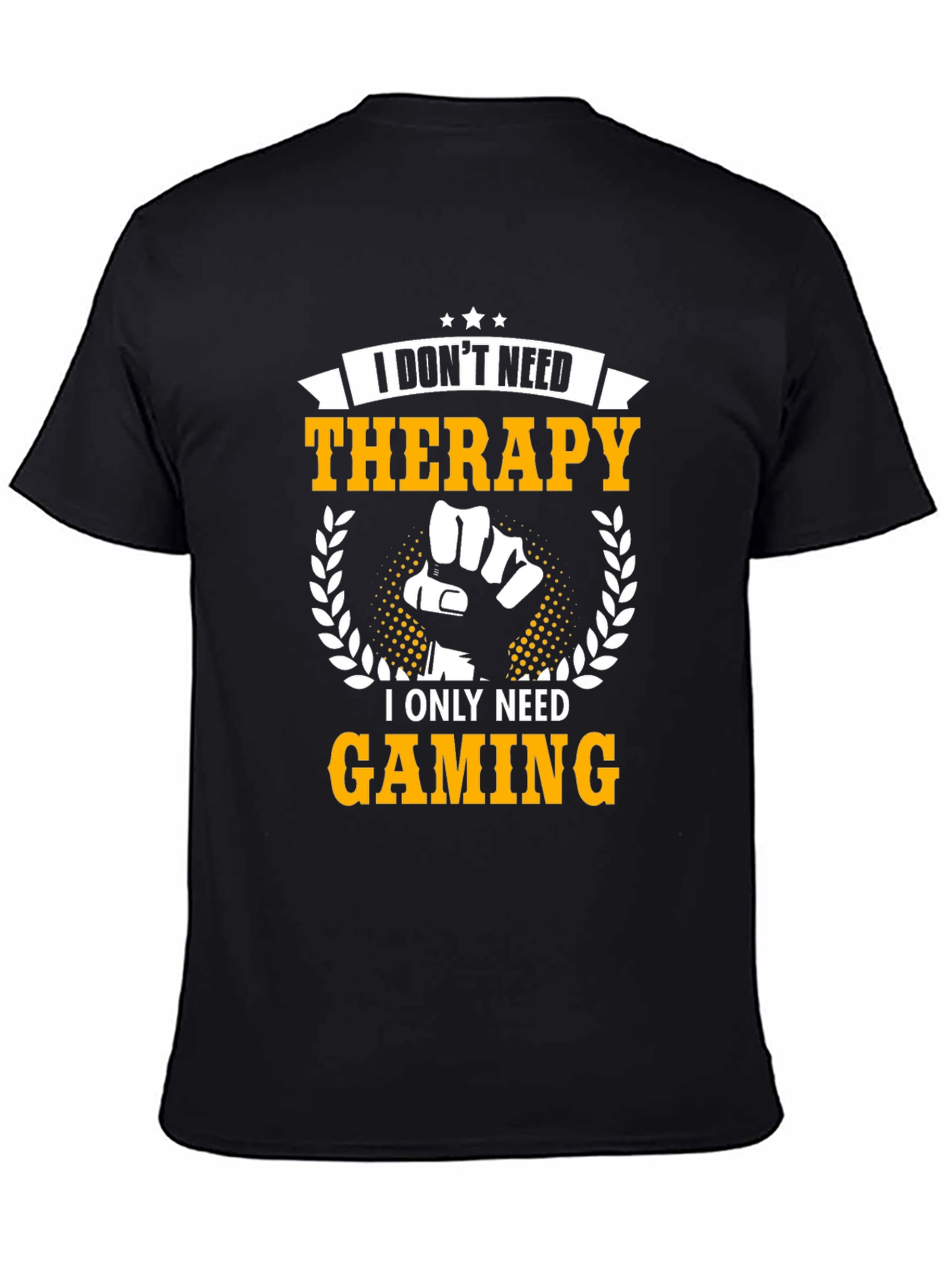 I Dont Need Therapy I Need Gaming T-Shirt