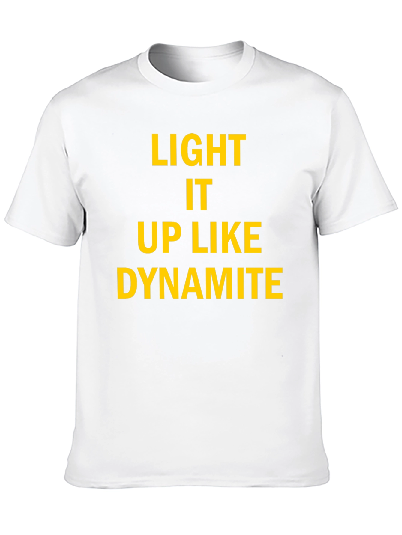 Light It Up Like Dynamite Black T-Shirt