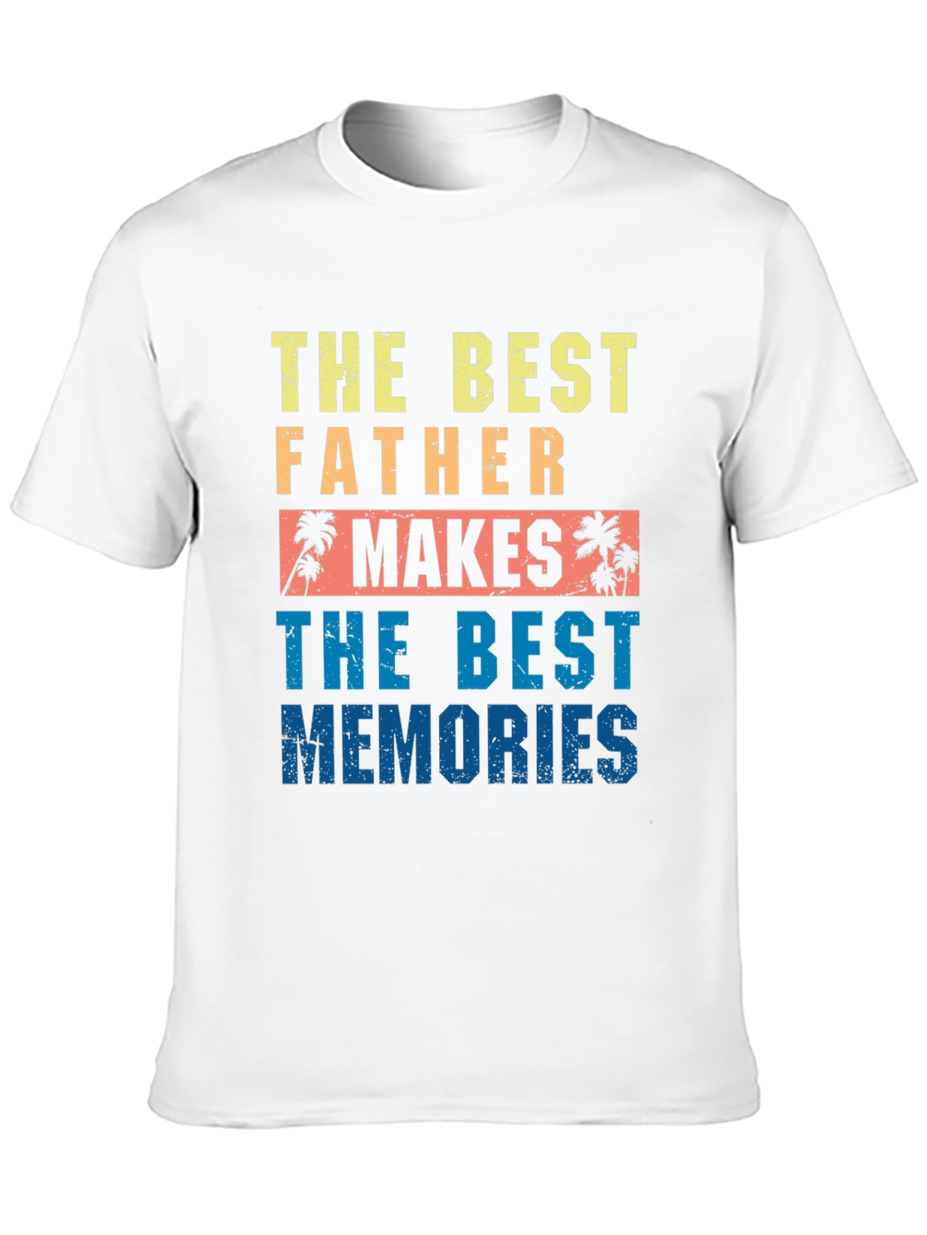 Best Father Makes Best Memories Graphic Tee