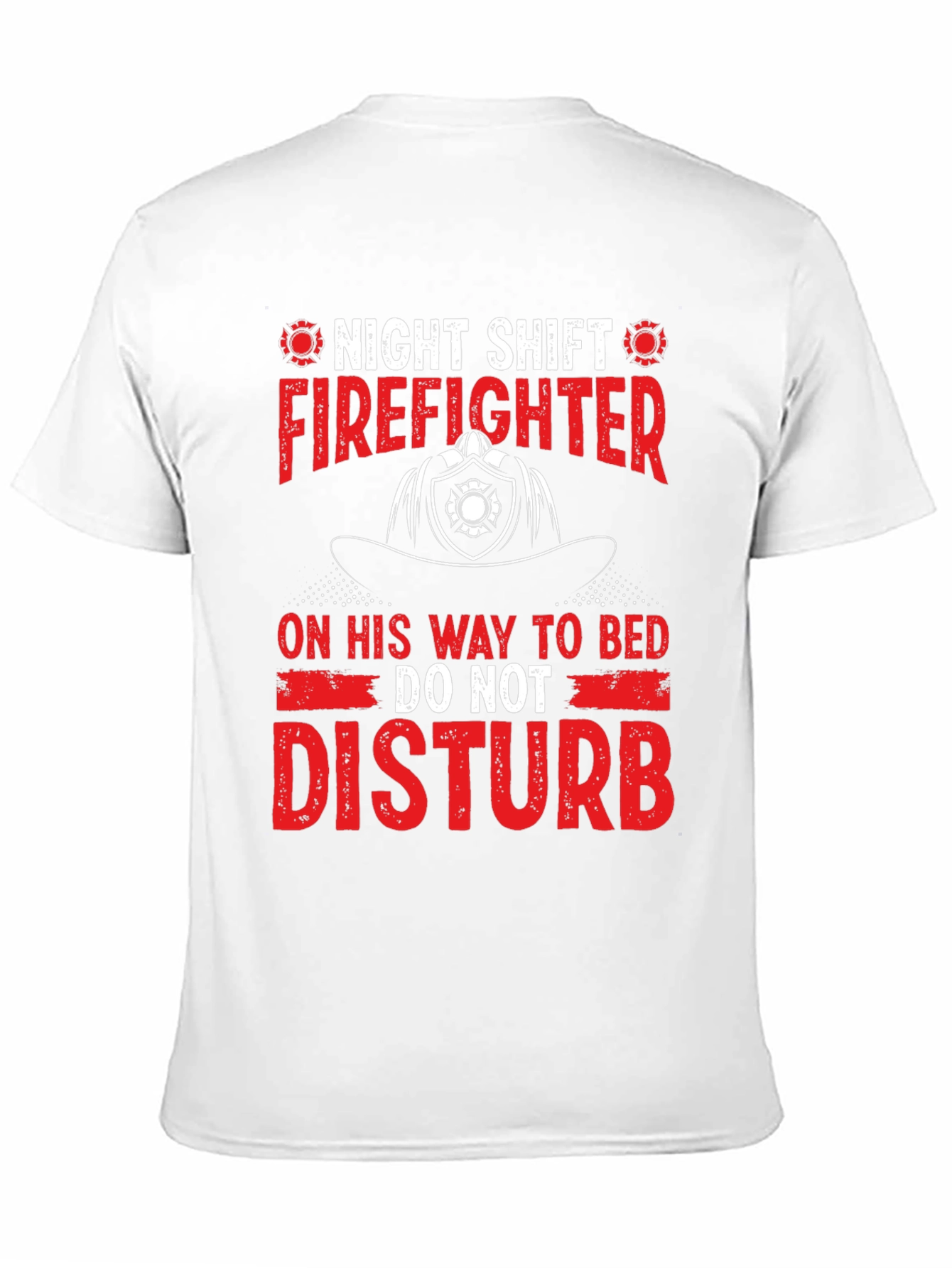 Night Shift Firefighter T-Shirt - Do Not Disturb
