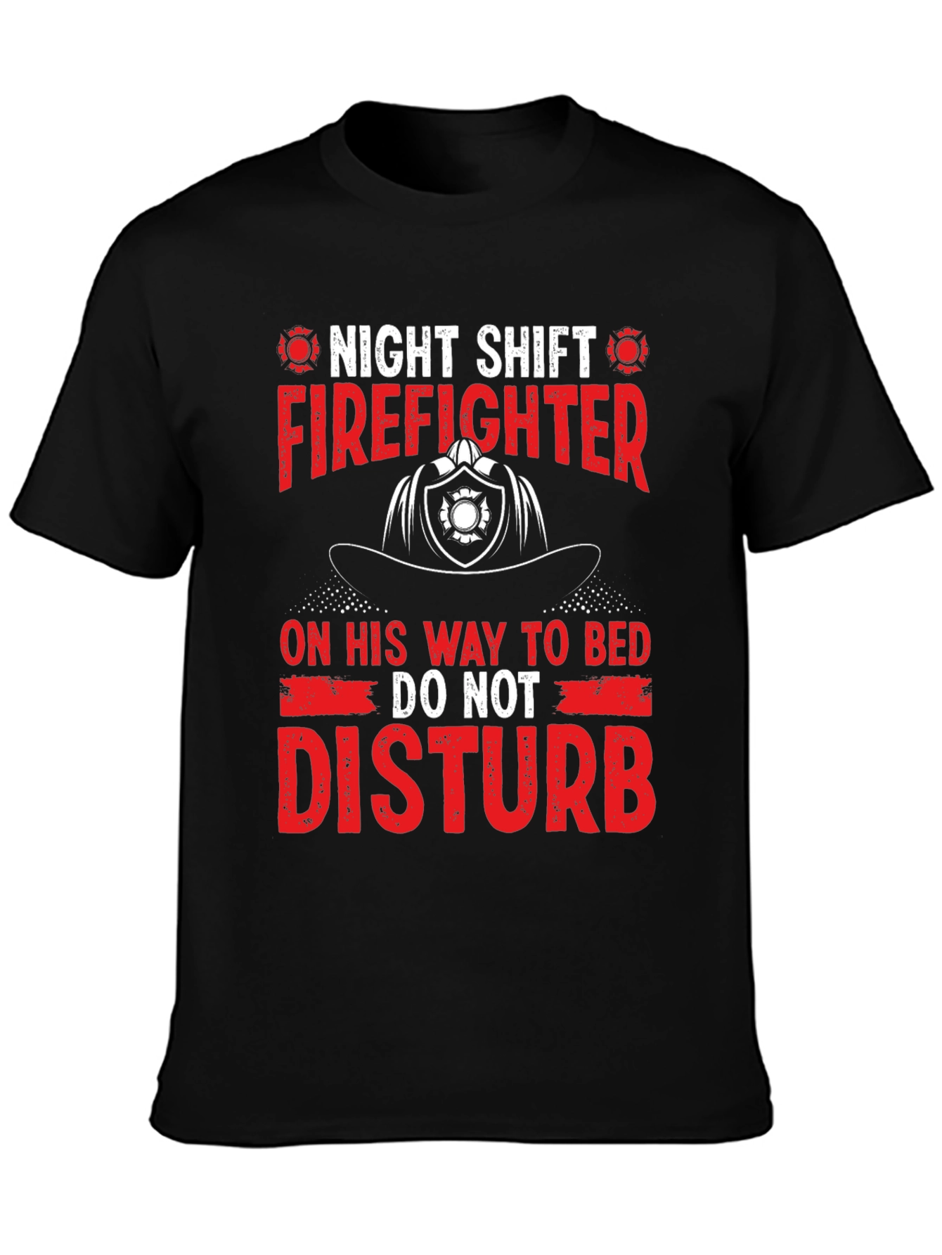Night Shift Firefighter T-Shirt - Do Not Disturb